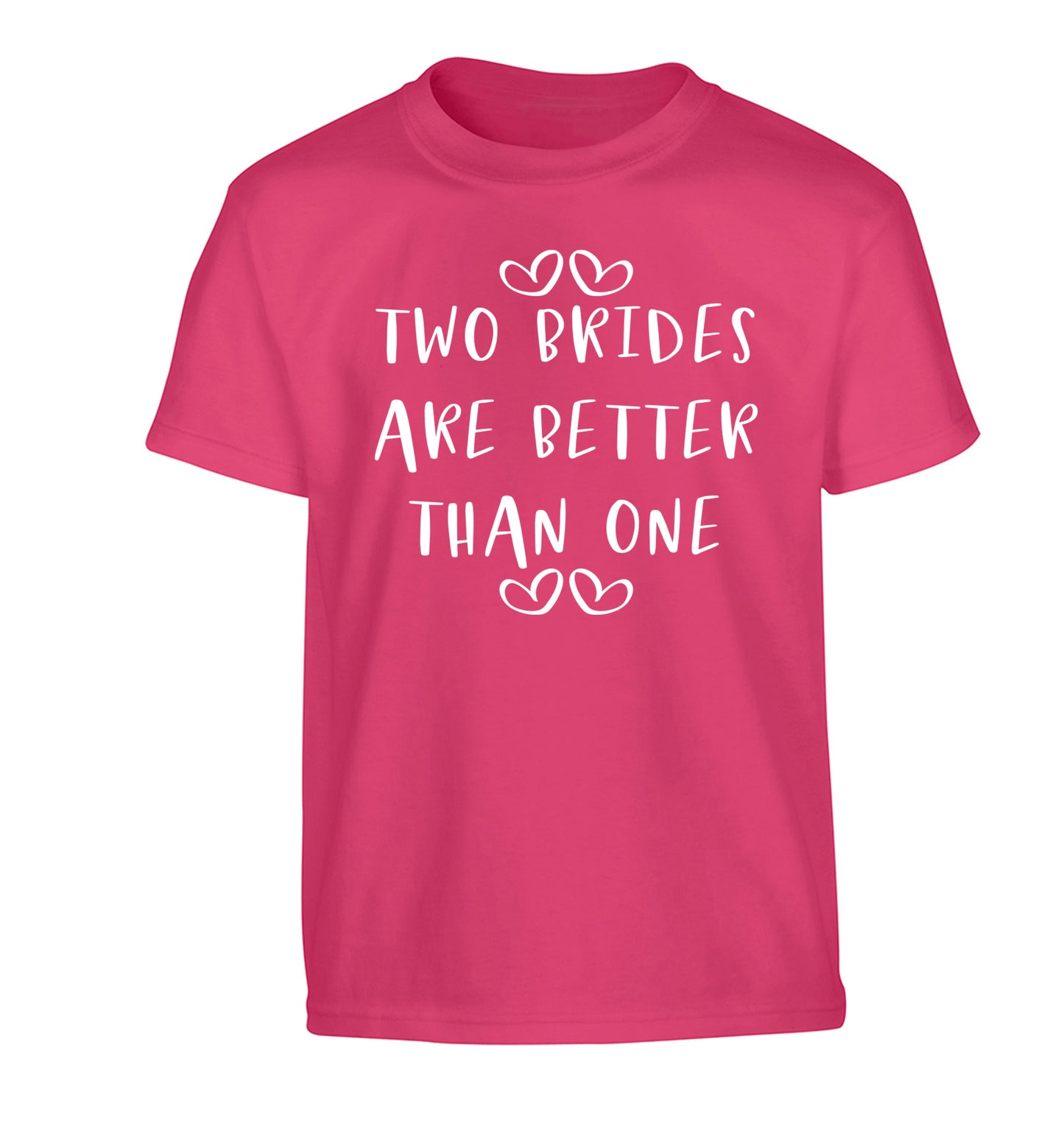 Two brides are better than one Children's pink Tshirt 12-13 Years