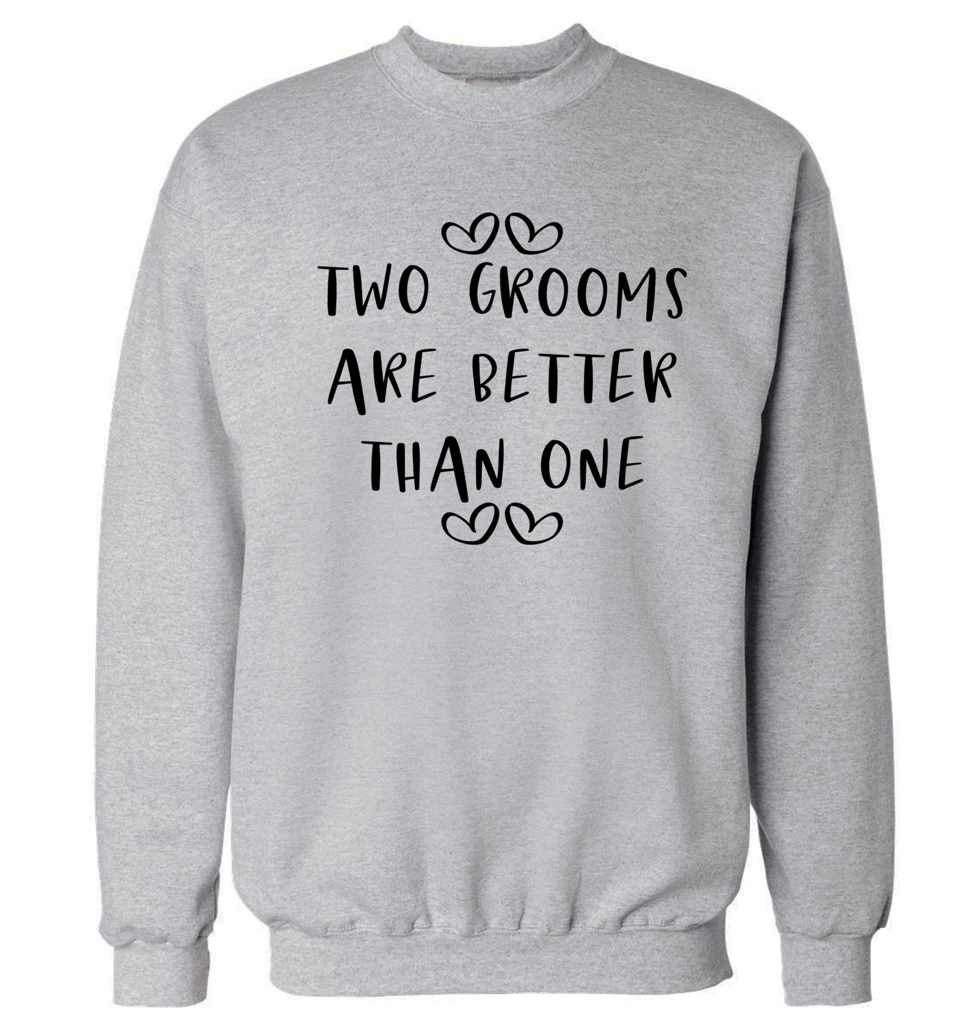 Two grooms are better than one adult's unisex grey sweater 2XL