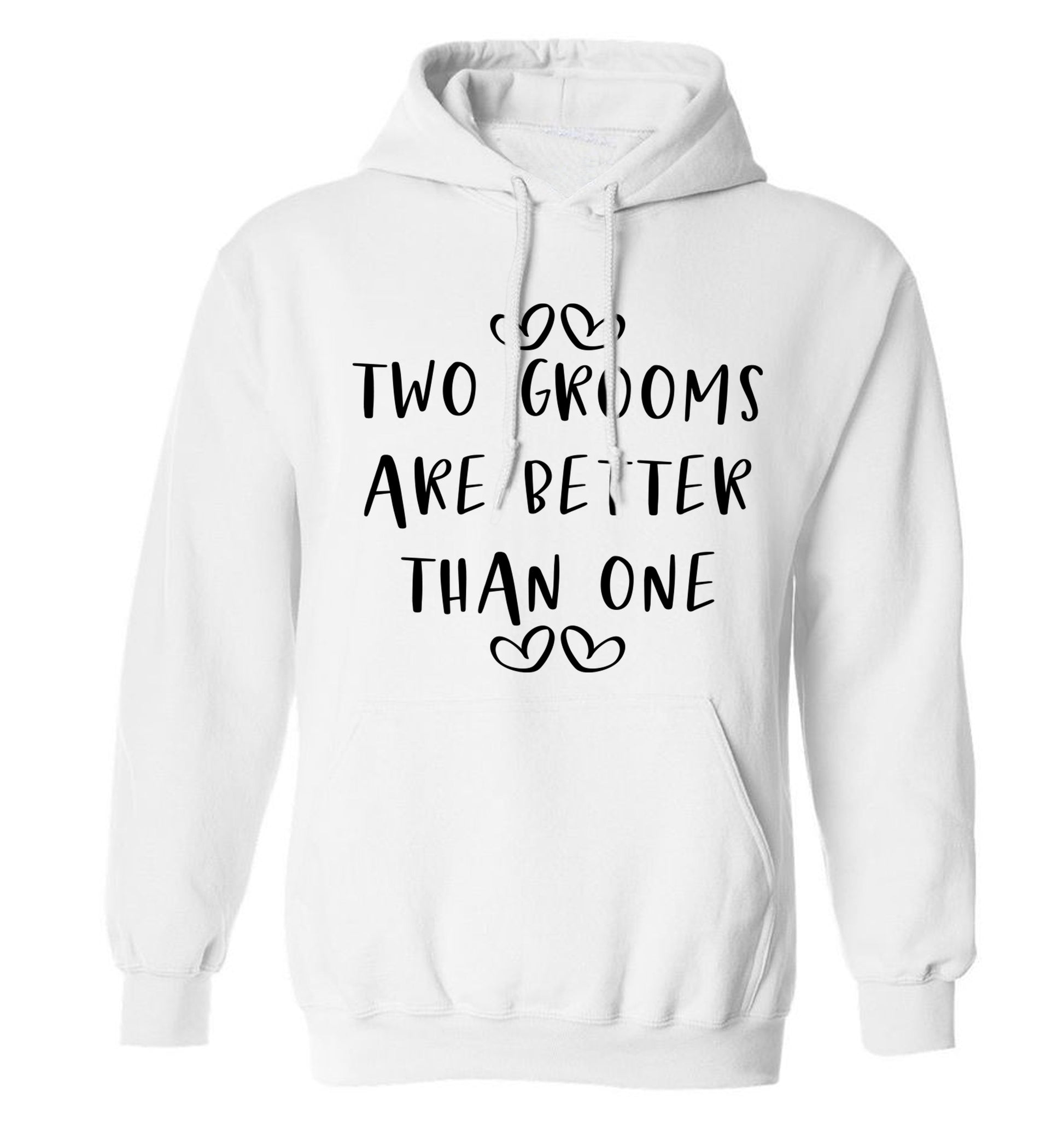 Two grooms are better than one adults unisex white hoodie 2XL