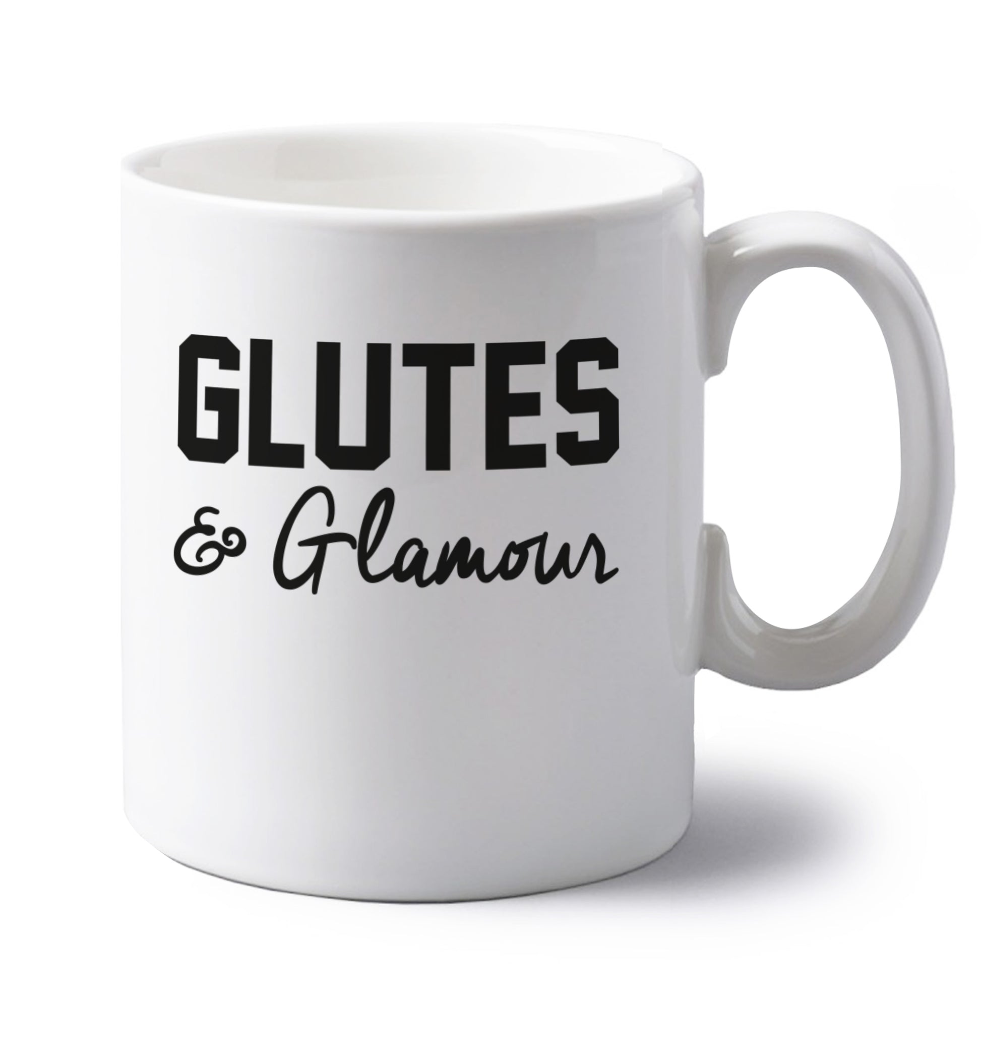 Glutes and glamour left handed white ceramic mug 