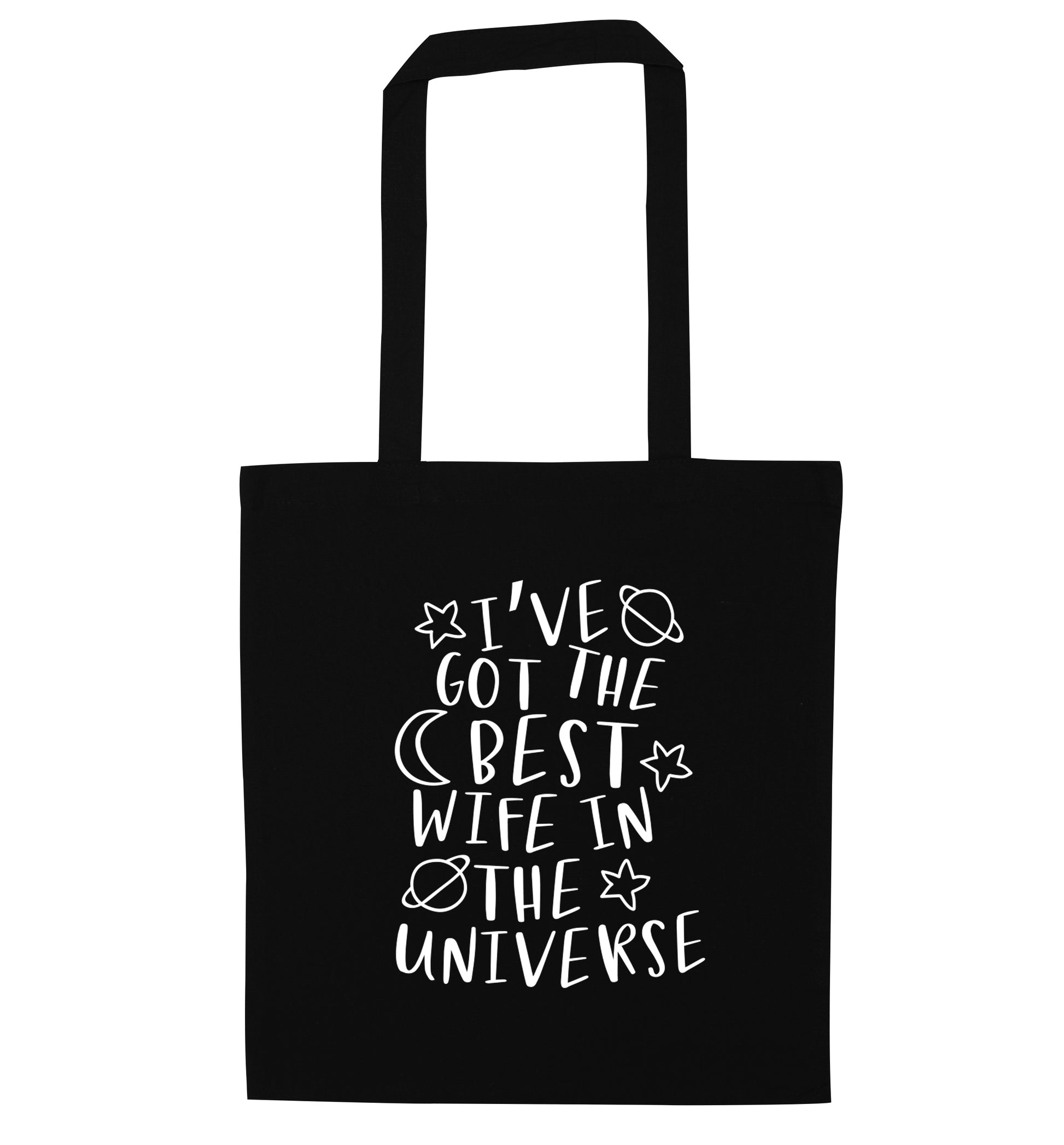 I've got the best wife in the universe black tote bag