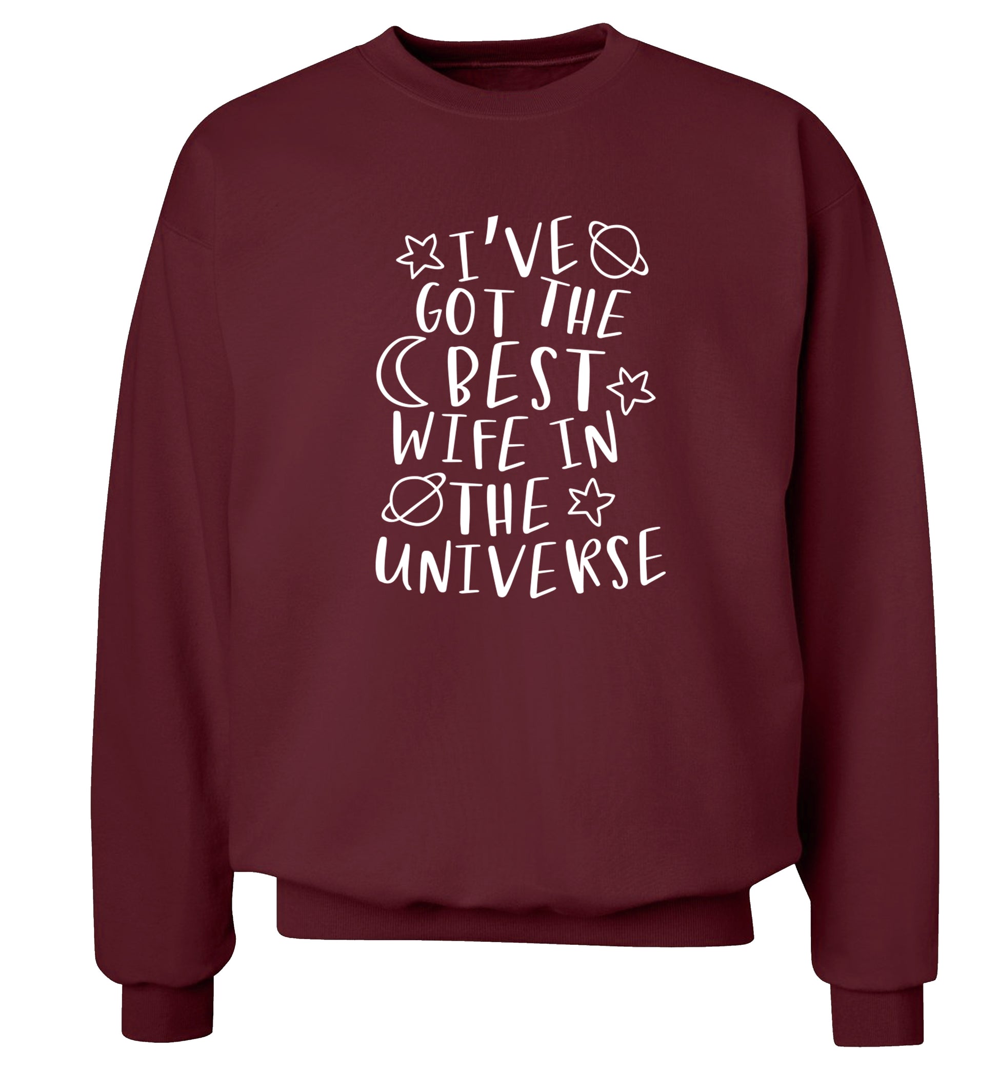 I've got the best wife in the universe Adult's unisex maroon Sweater 2XL