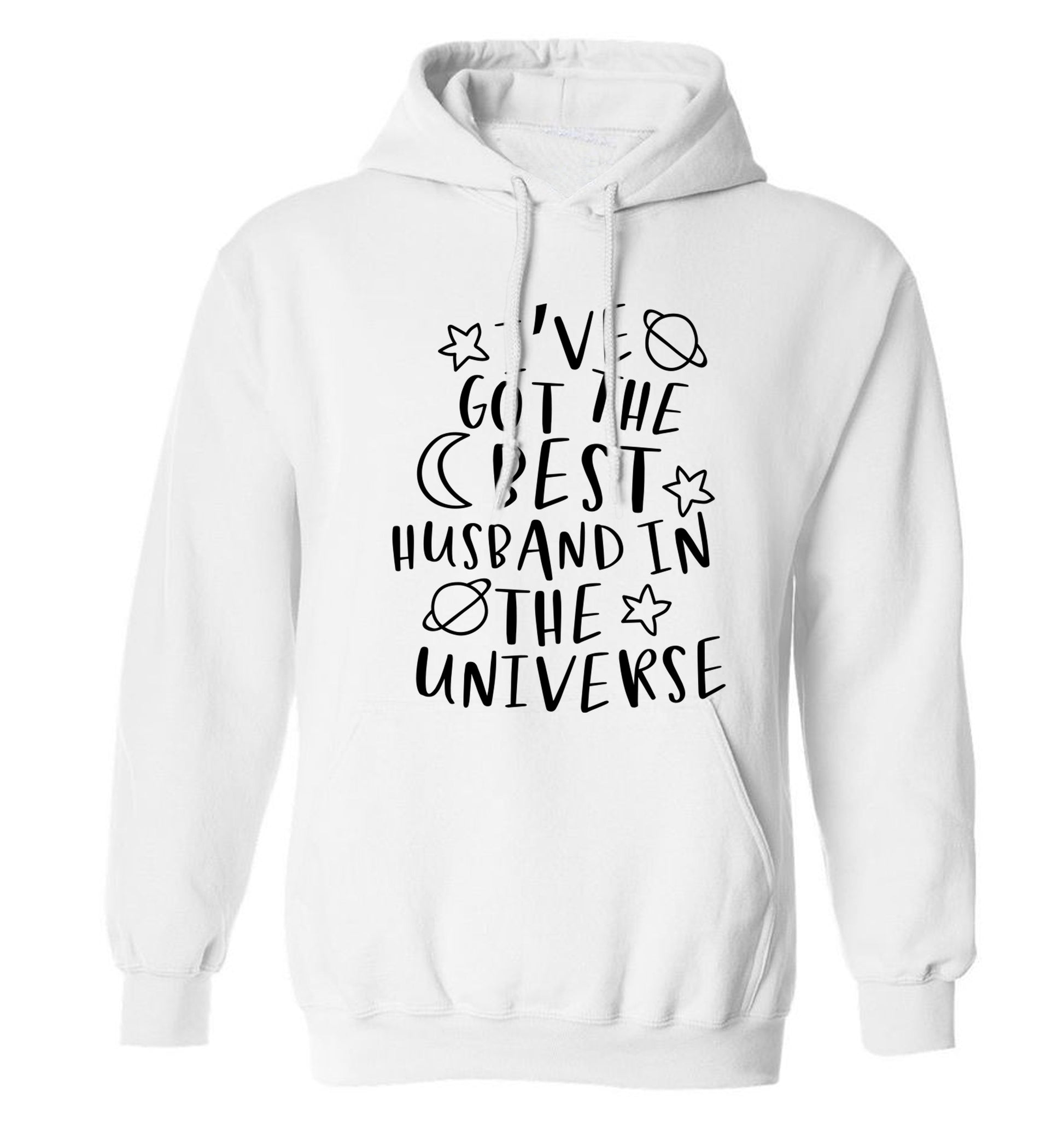 I've got the best husband in the universe adults unisex white hoodie 2XL