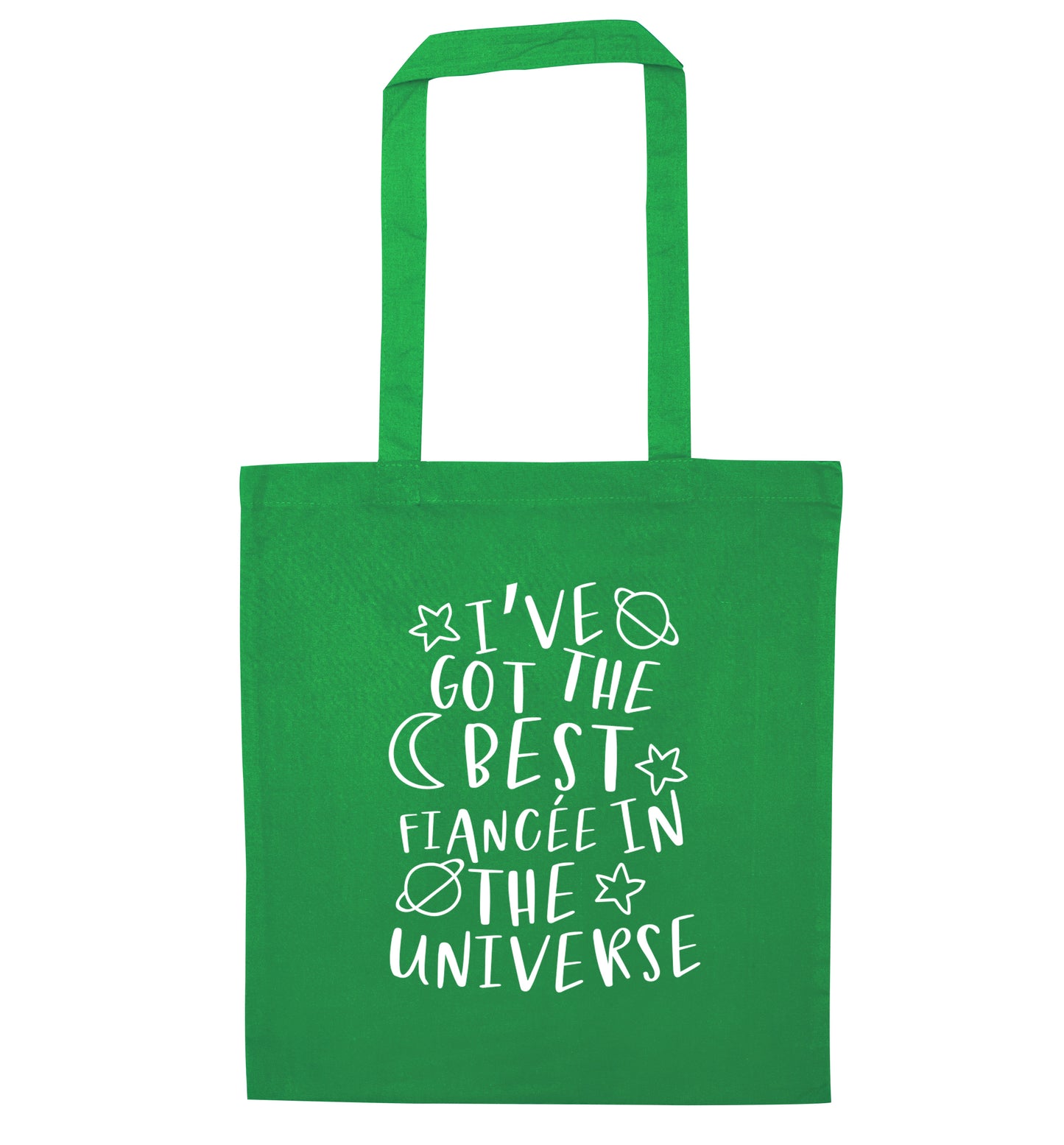 I've got the best fiancee in the universe green tote bag