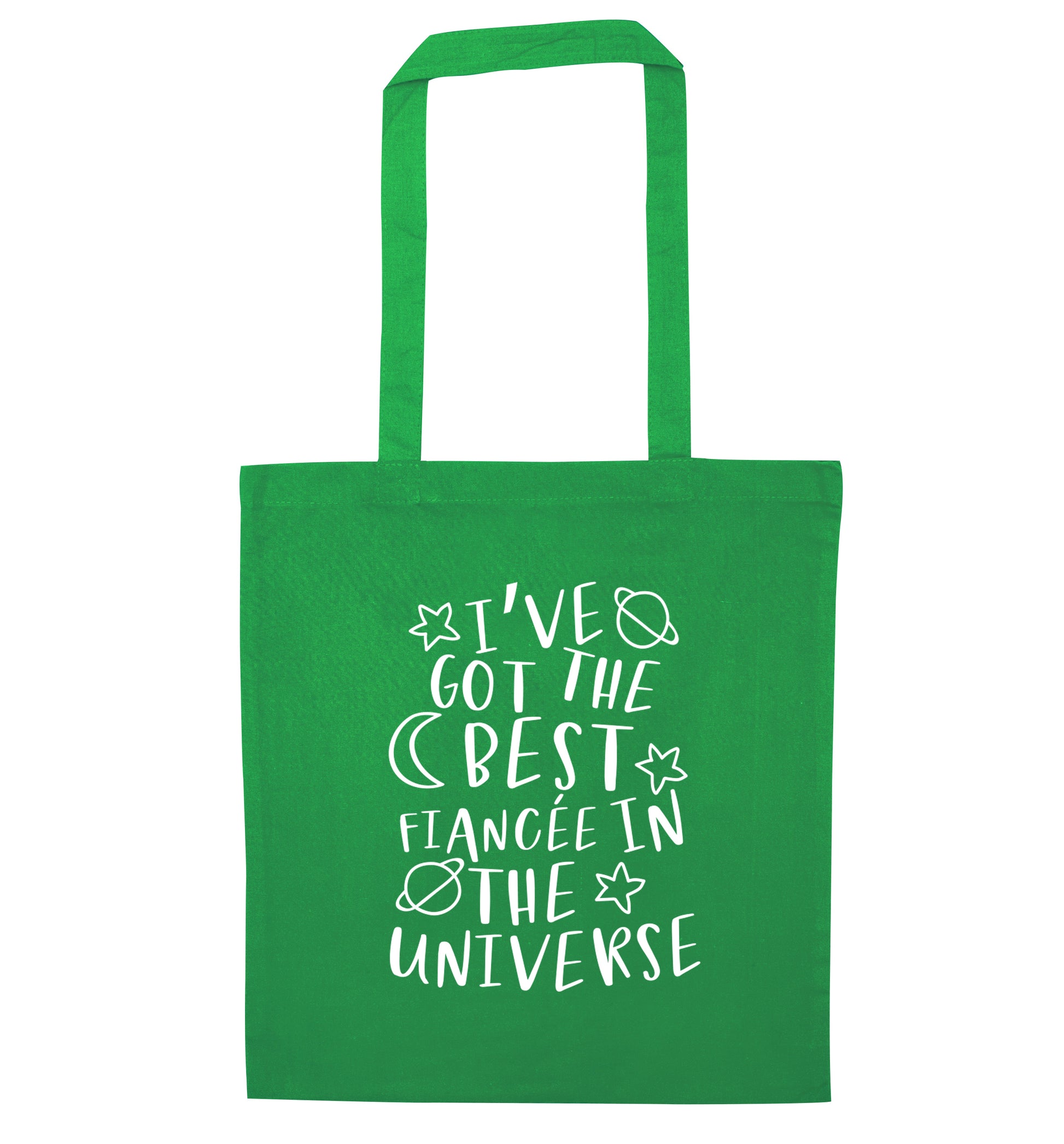 I've got the best fiancee in the universe green tote bag