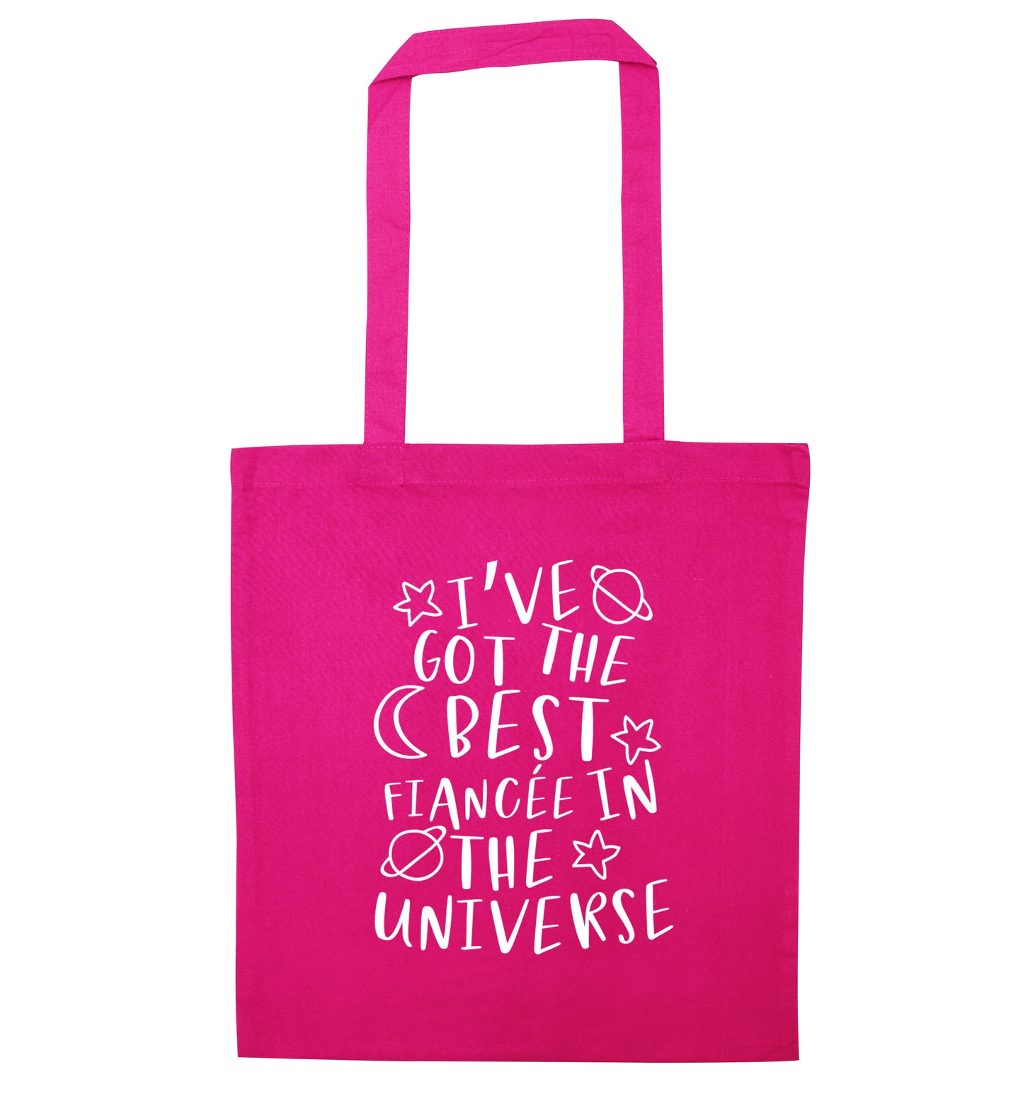 I've got the best fiancee in the universe pink tote bag