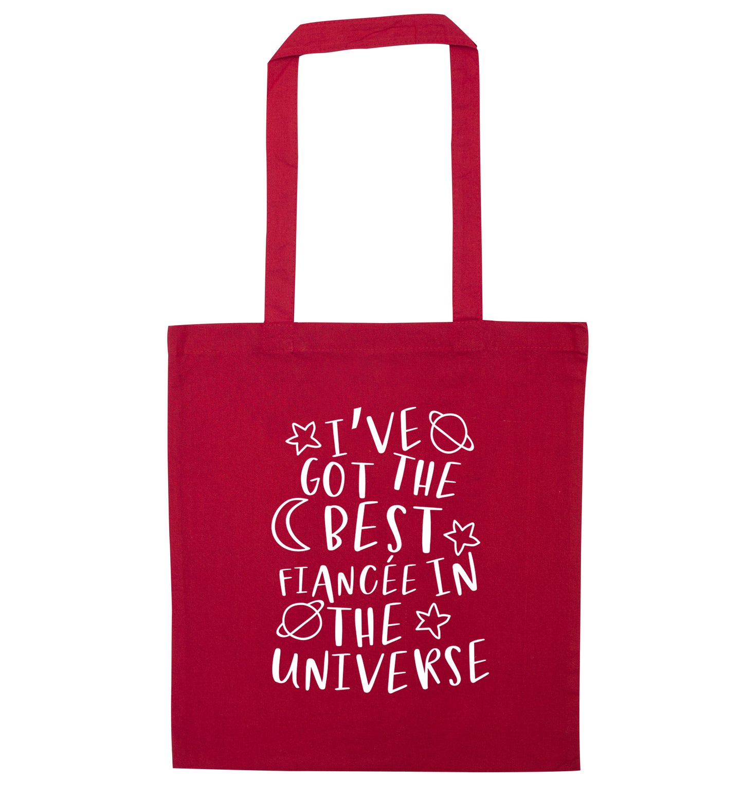 I've got the best fiancee in the universe red tote bag
