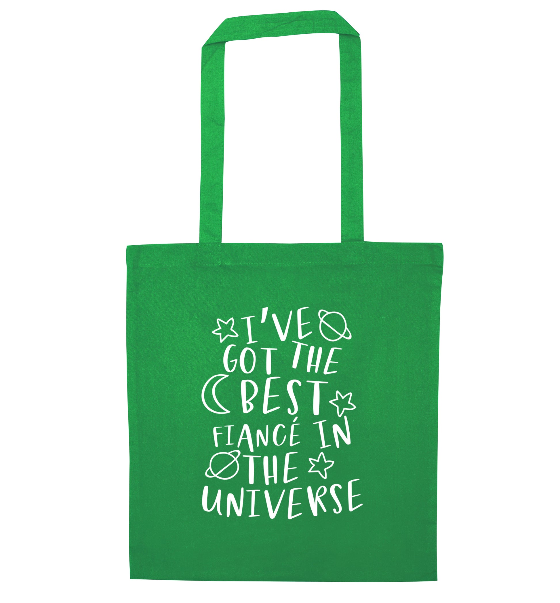 I've got the best fiance in the universe green tote bag
