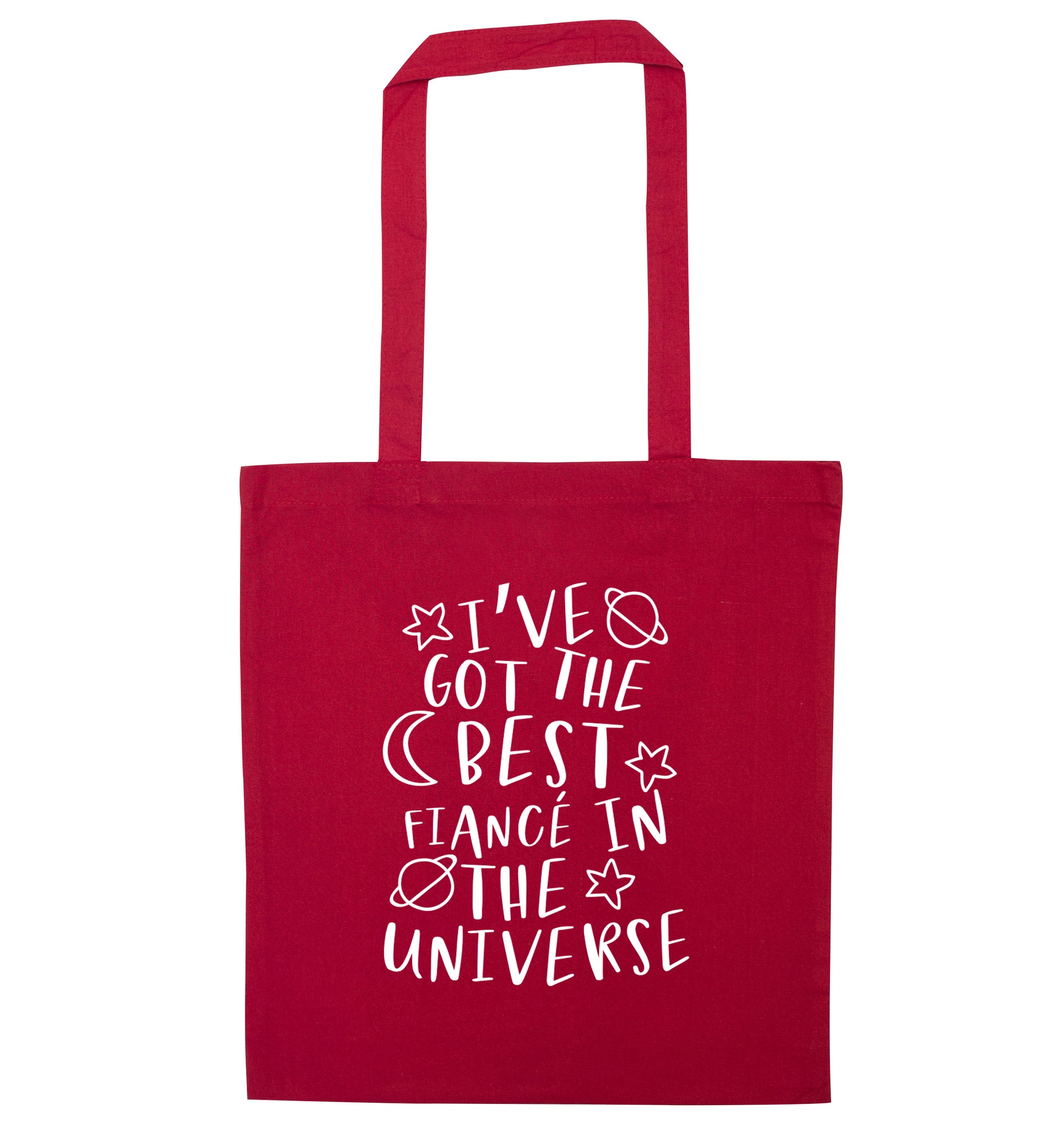 I've got the best fiance in the universe red tote bag