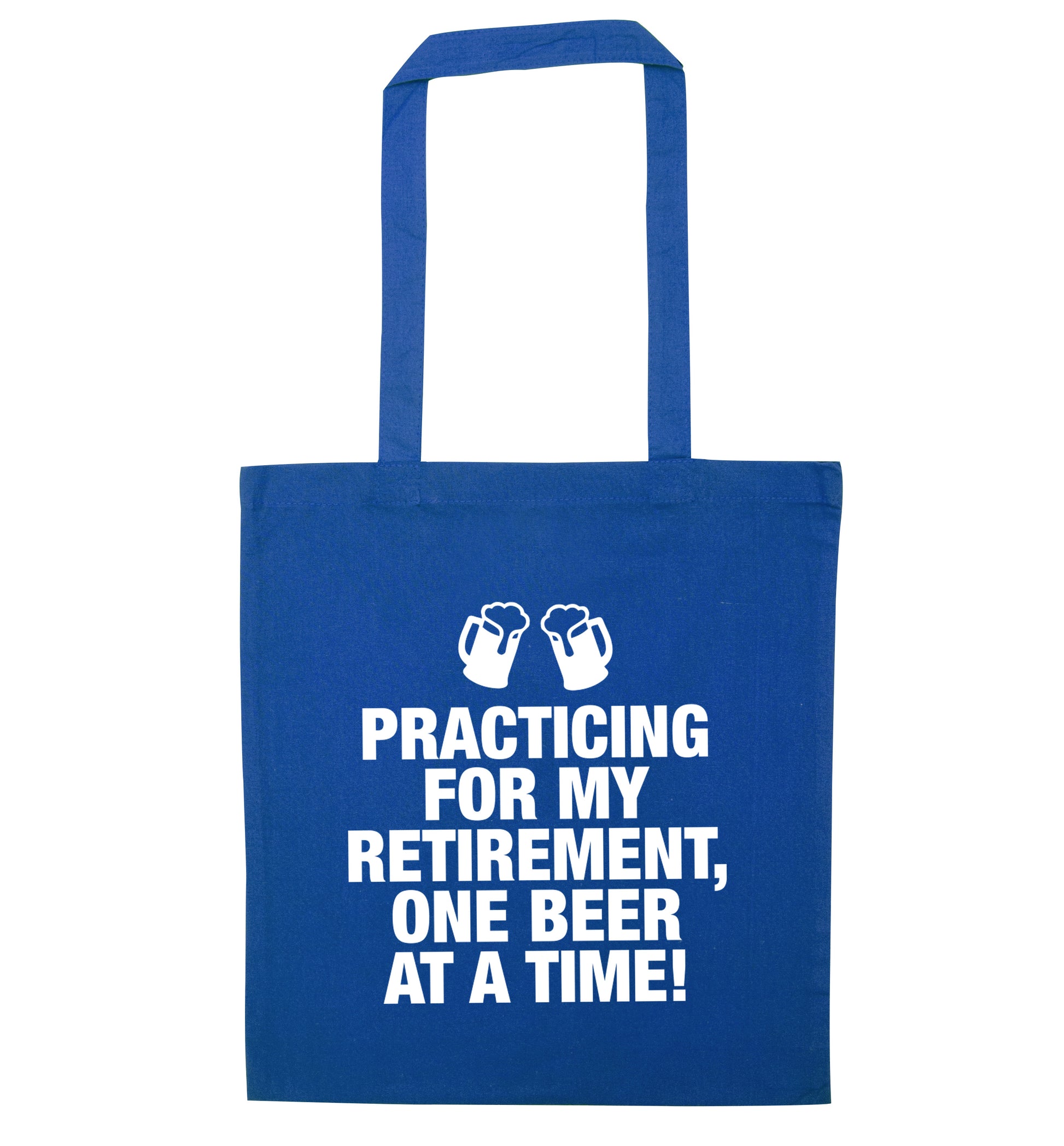 Practicing my retirement one beer at a time blue tote bag