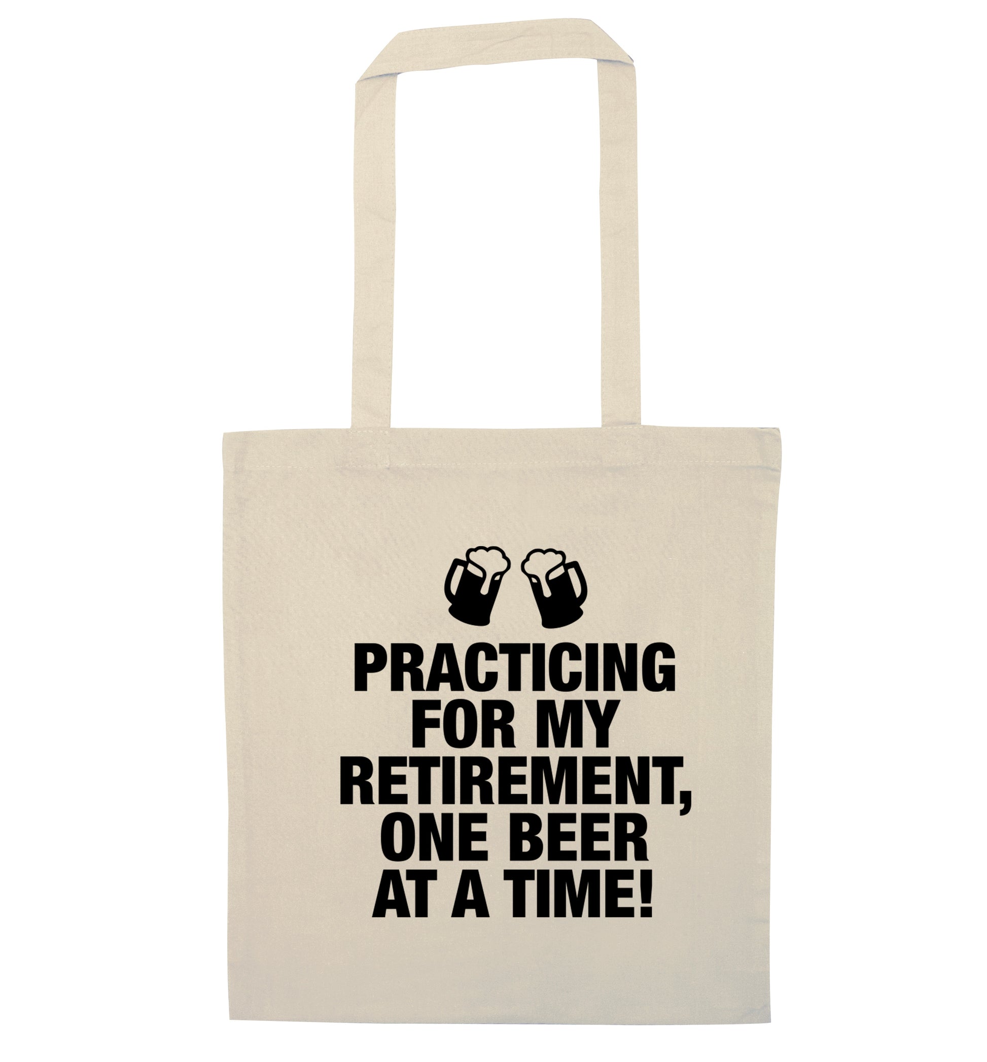 Practicing my retirement one beer at a time natural tote bag