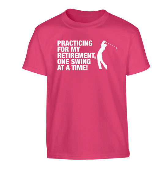 Practicing for my retirement one swing at a time Children's pink Tshirt 12-13 Years