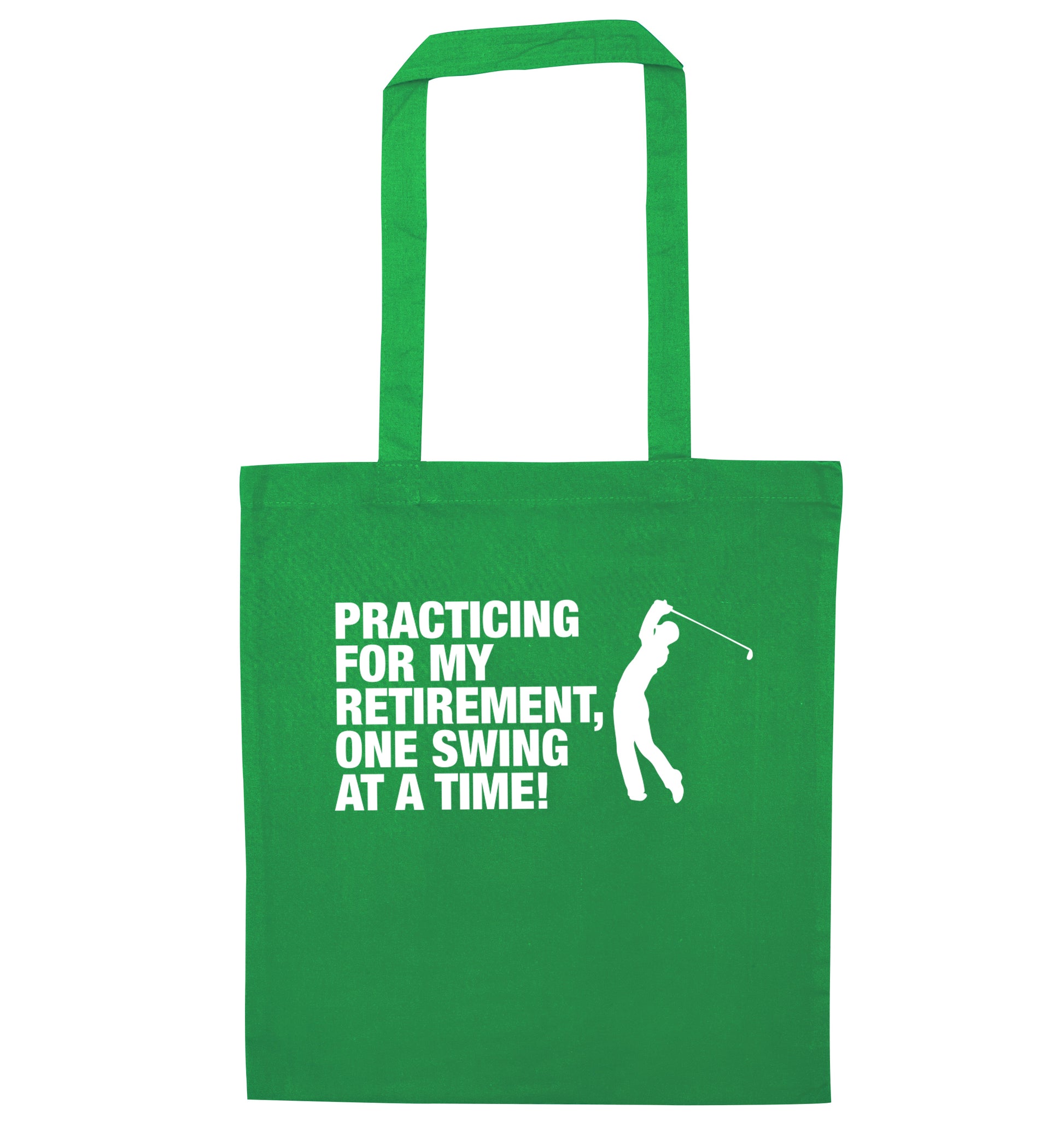 Practicing for my retirement one swing at a time green tote bag