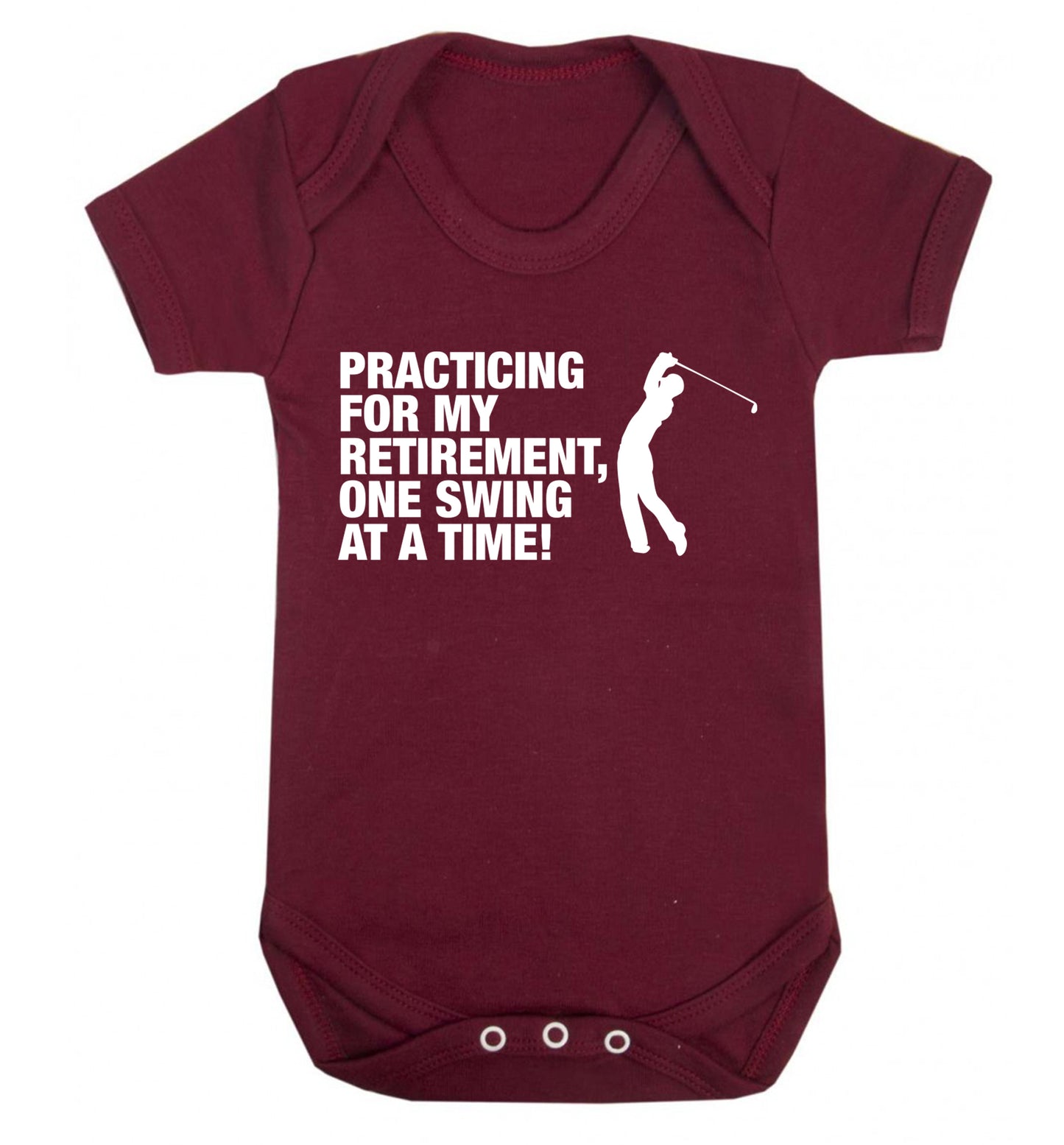 Practicing for my retirement one swing at a time Baby Vest maroon 18-24 months