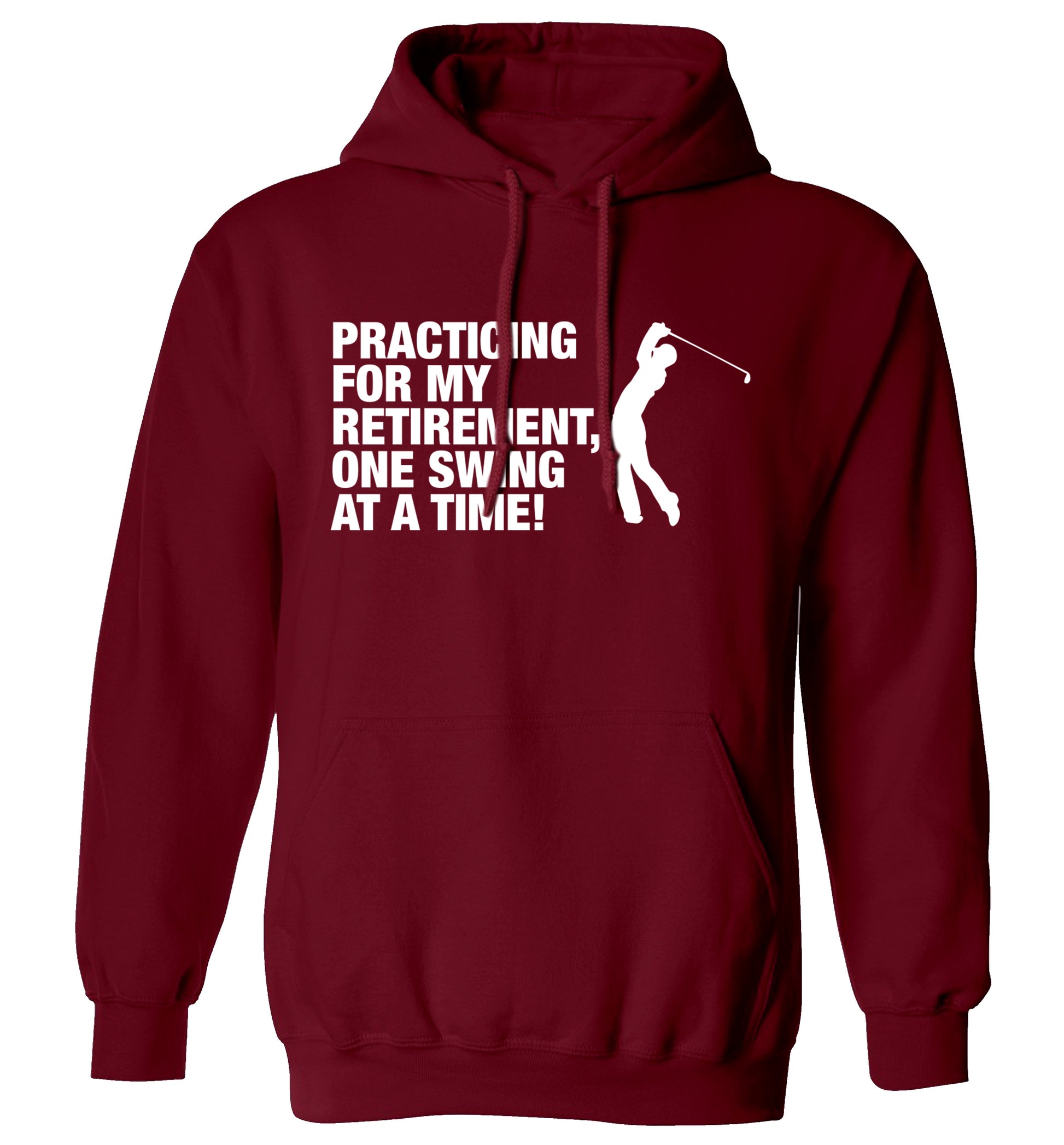 Practicing for my retirement one swing at a time adults unisex maroon hoodie 2XL