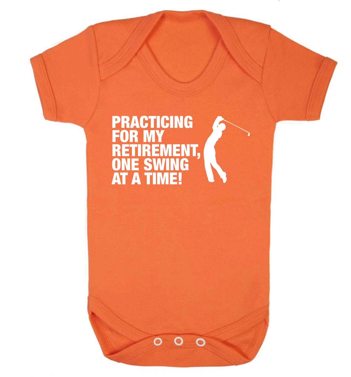 Practicing for my retirement one swing at a time Baby Vest orange 18-24 months