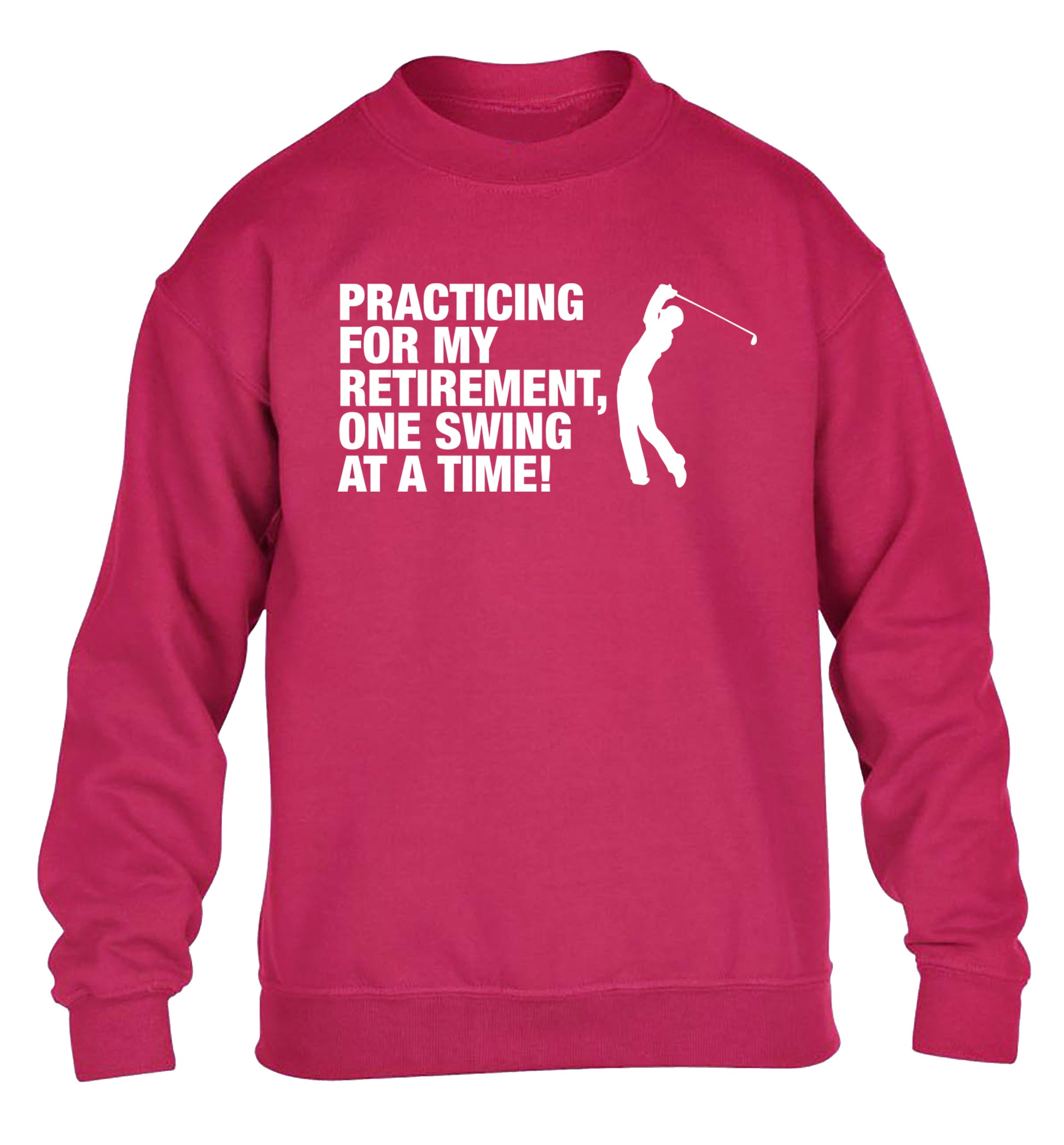 Practicing for my retirement one swing at a time children's pink sweater 12-13 Years