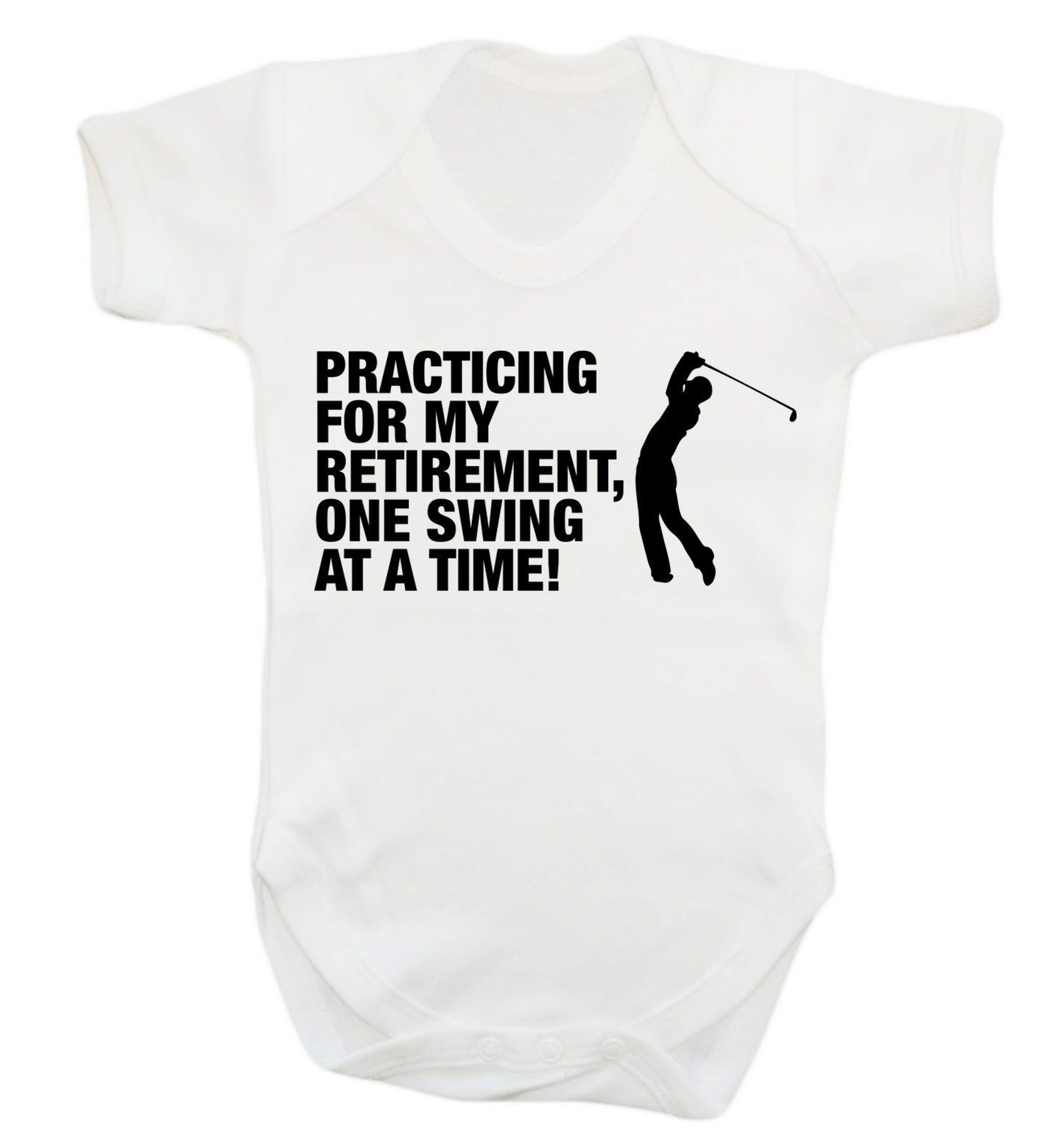 Practicing for my retirement one swing at a time Baby Vest white 18-24 months