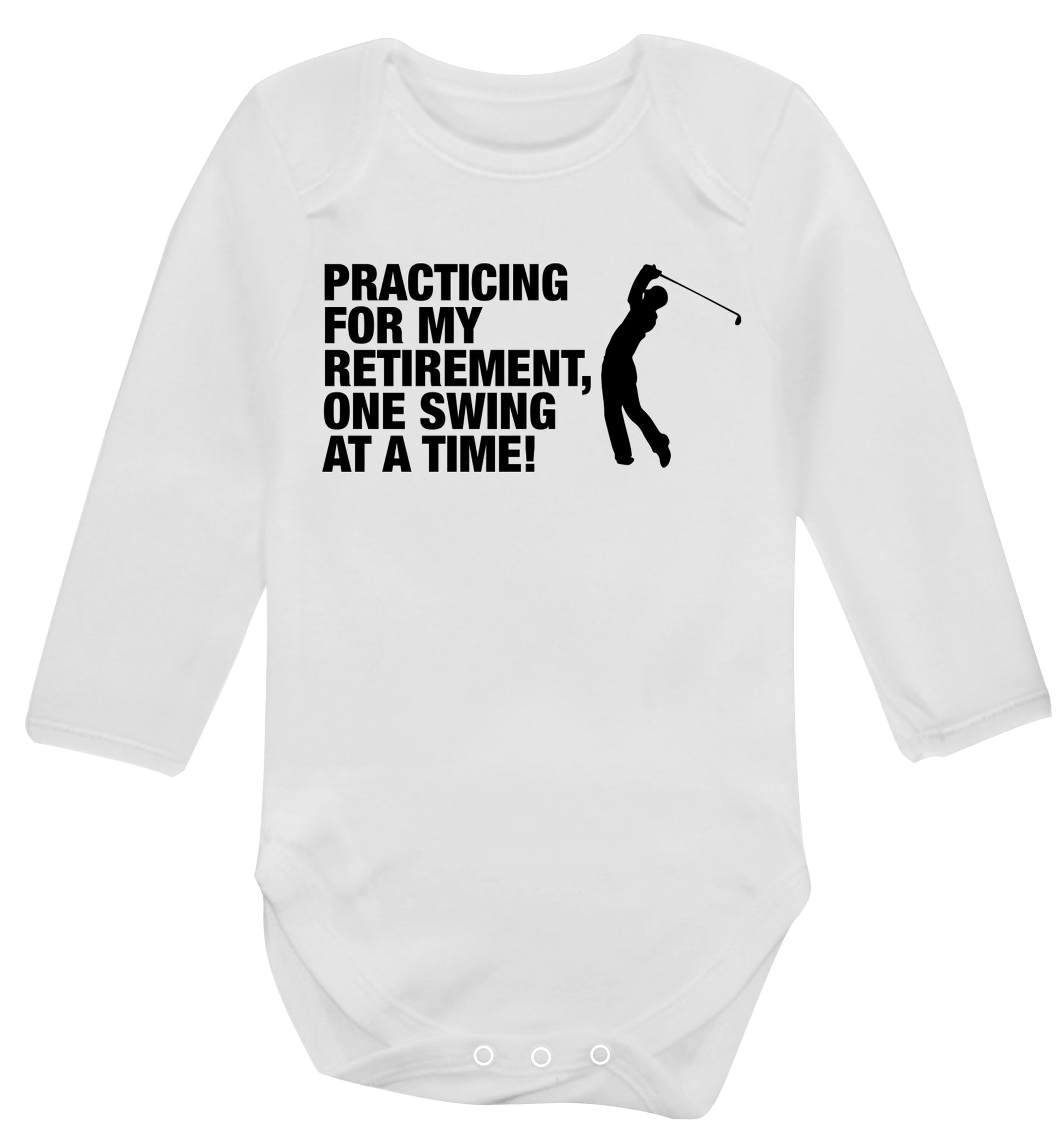 Practicing for my retirement one swing at a time Baby Vest long sleeved white 6-12 months