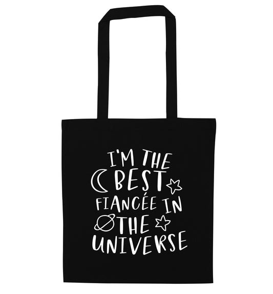 I'm the best fiancee in the universe black tote bag