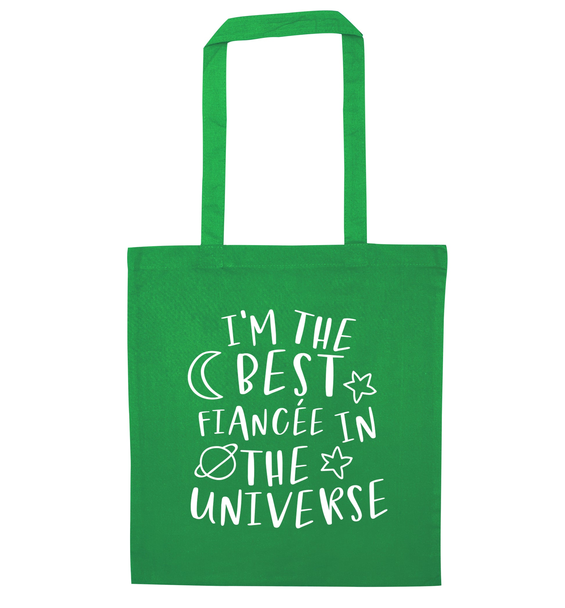 I'm the best fiancee in the universe green tote bag