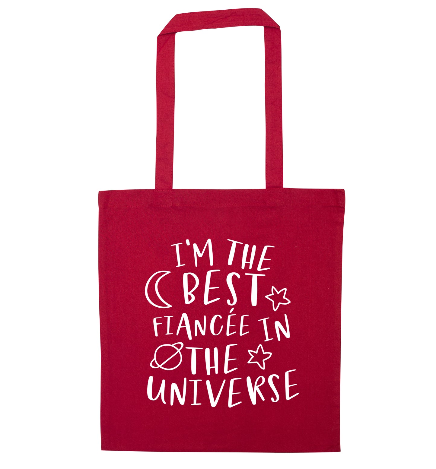 I'm the best fiancee in the universe red tote bag