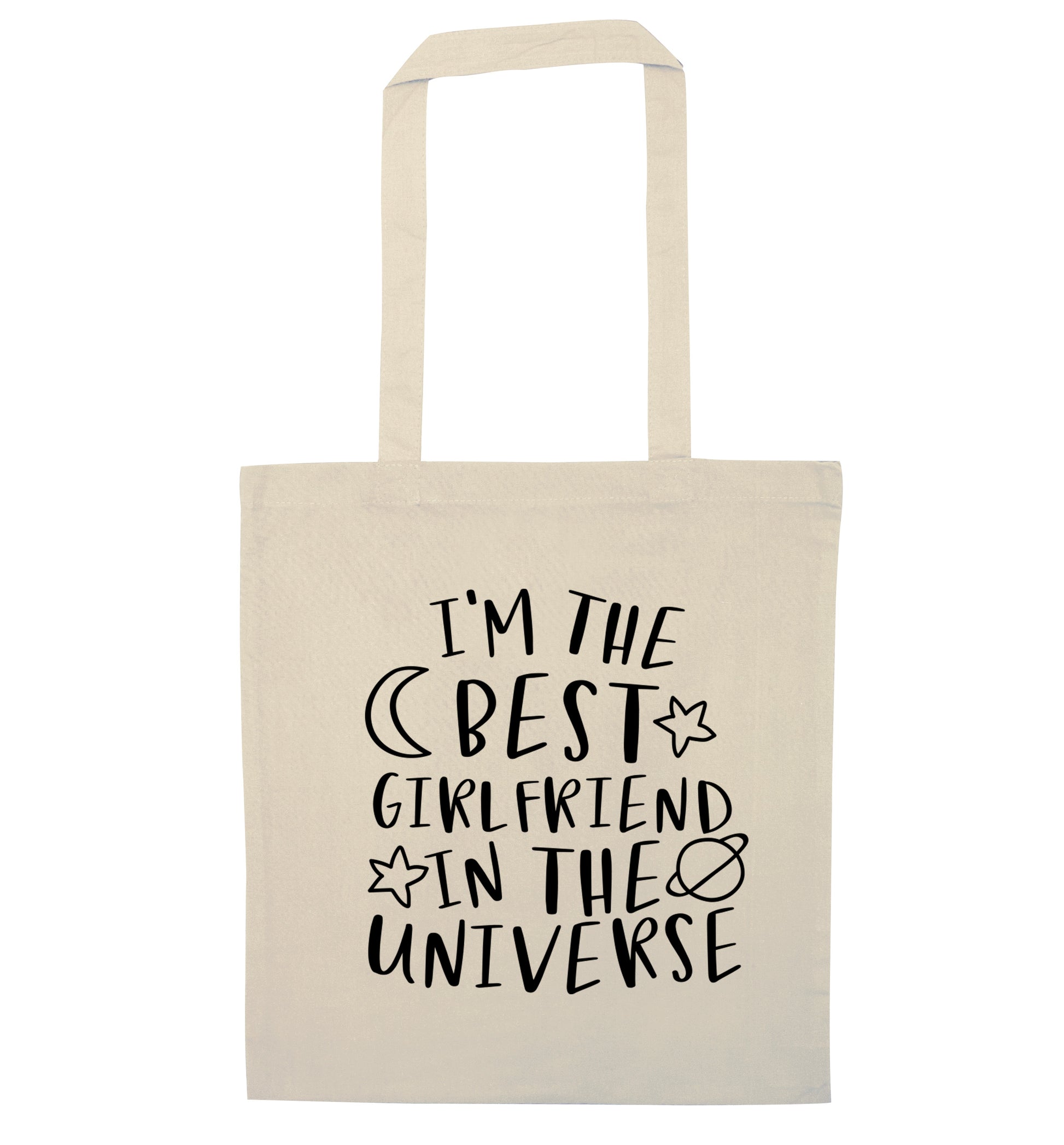 I'm the best girlfriend in the universe natural tote bag