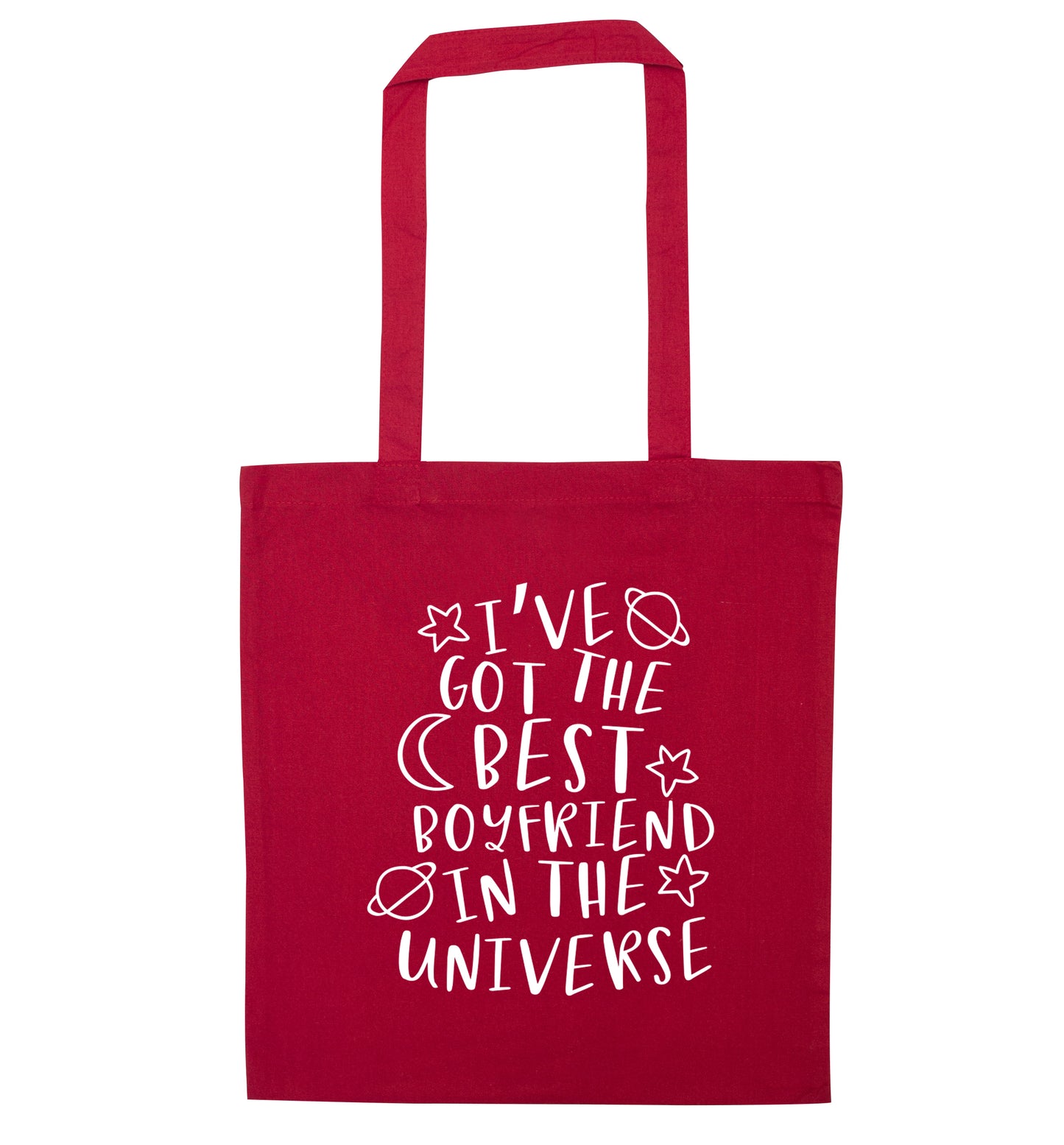 I've got the best boyfriend in the universe red tote bag