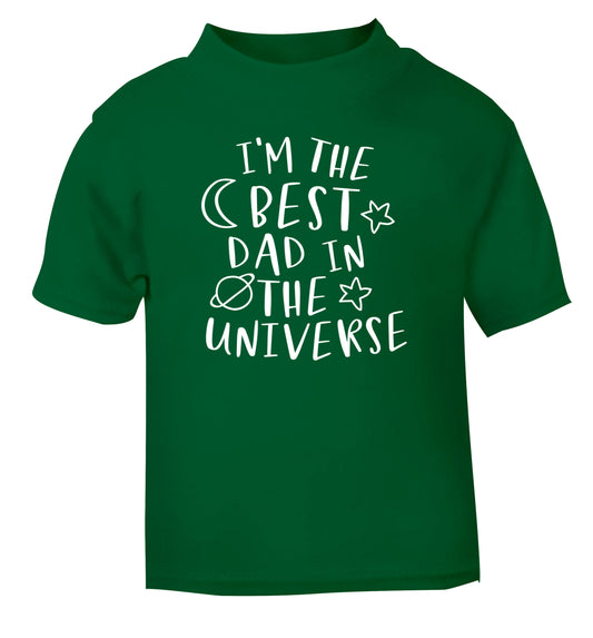 I'm the best dad in the universe green Baby Toddler Tshirt 2 Years