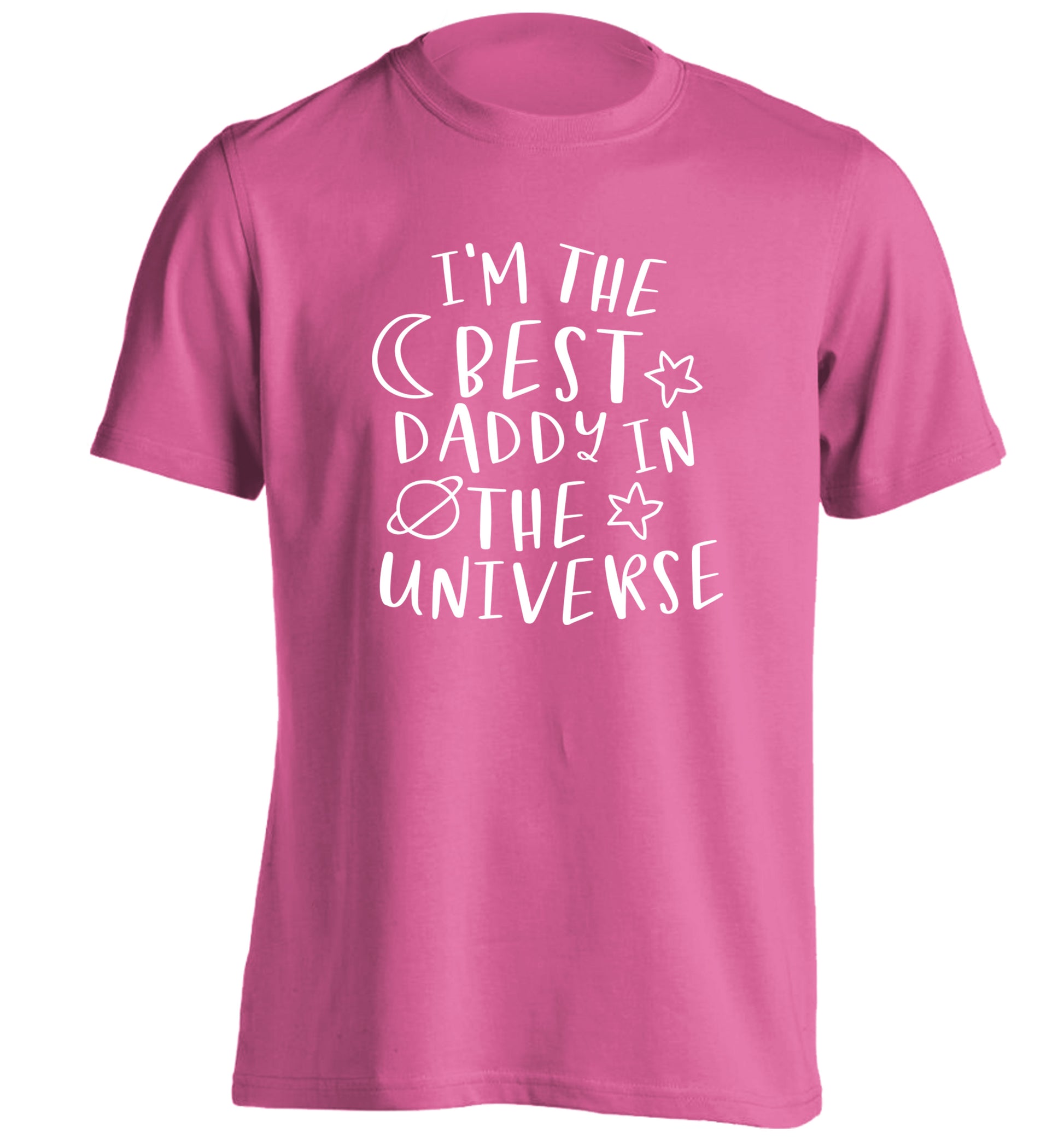 I'm the best daddy in the universe adults unisex pink Tshirt 2XL