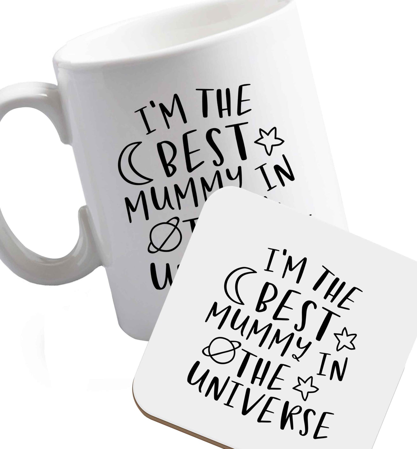 10 oz I'm the best mummy in the universe ceramic mug and coaster set right handed