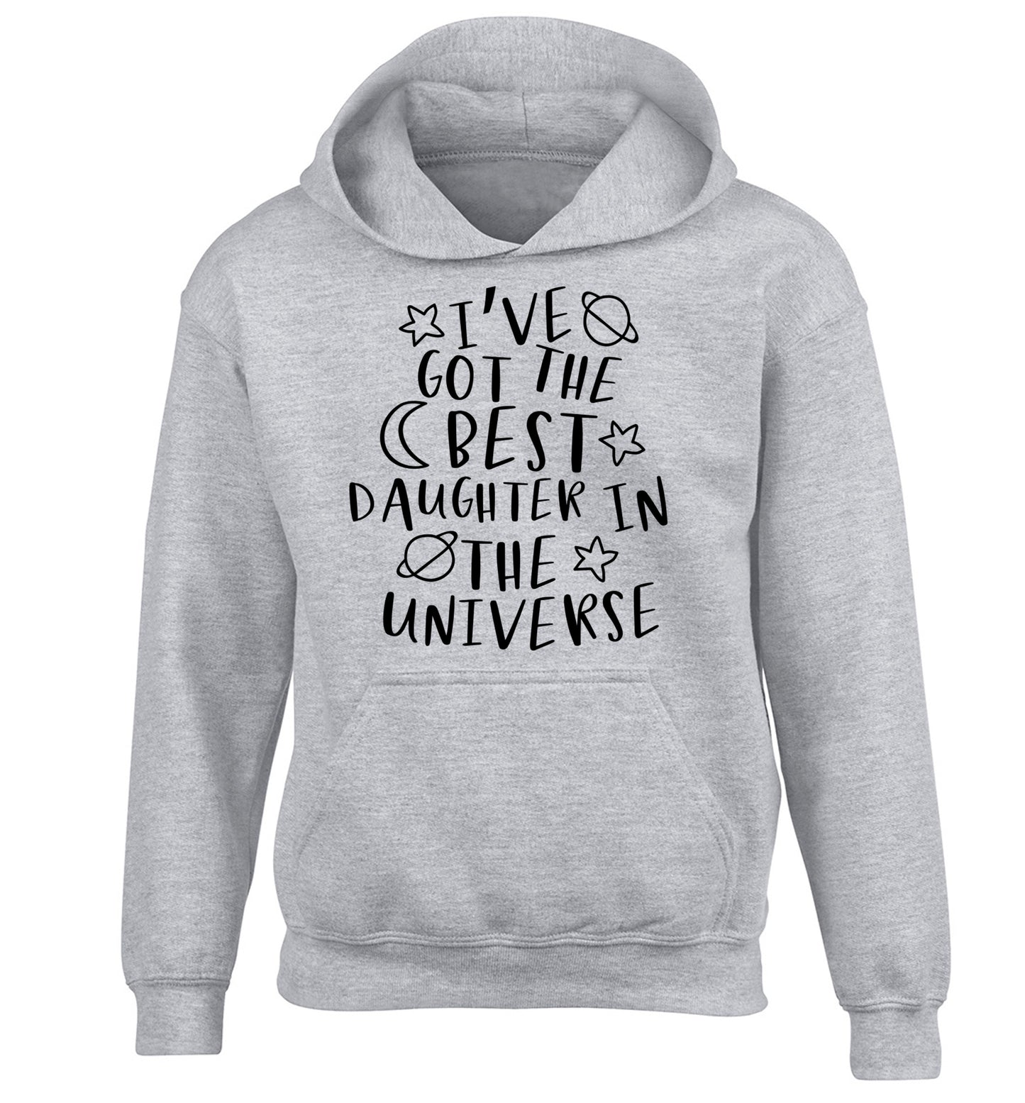 I've got the best daughter in the universe children's grey hoodie 12-13 Years