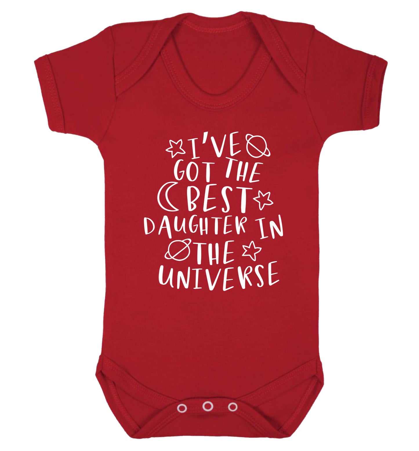 I've got the best daughter in the universe Baby Vest red 18-24 months