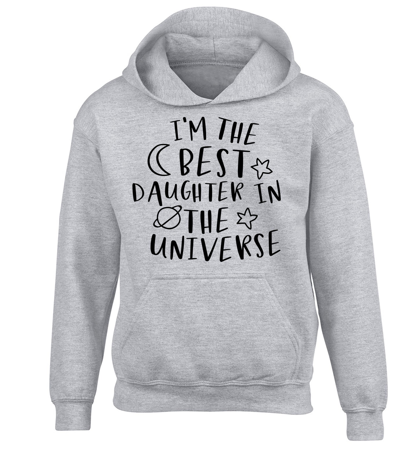 I'm the best daughter in the universe children's grey hoodie 12-13 Years