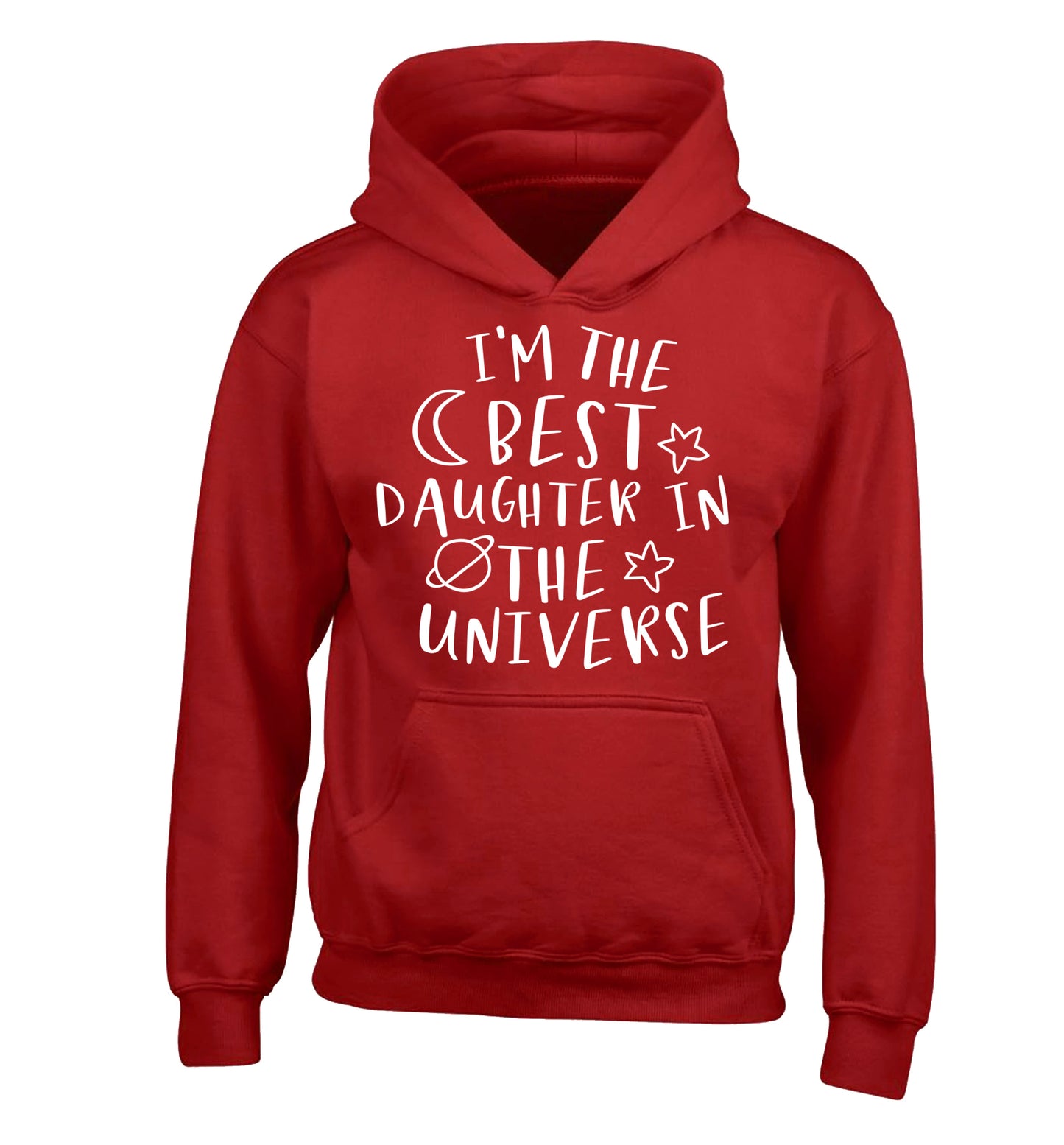 I'm the best daughter in the universe children's red hoodie 12-13 Years