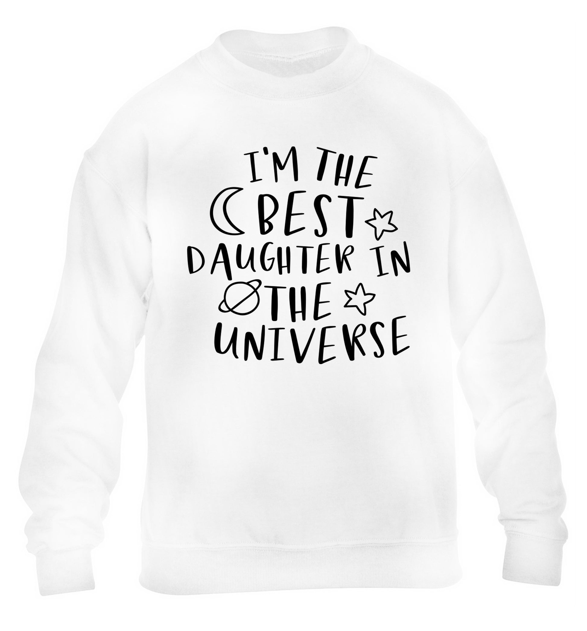 I'm the best daughter in the universe children's white sweater 12-13 Years