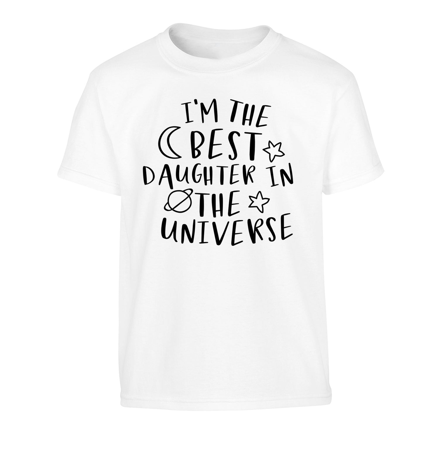I'm the best daughter in the universe Children's white Tshirt 12-13 Years