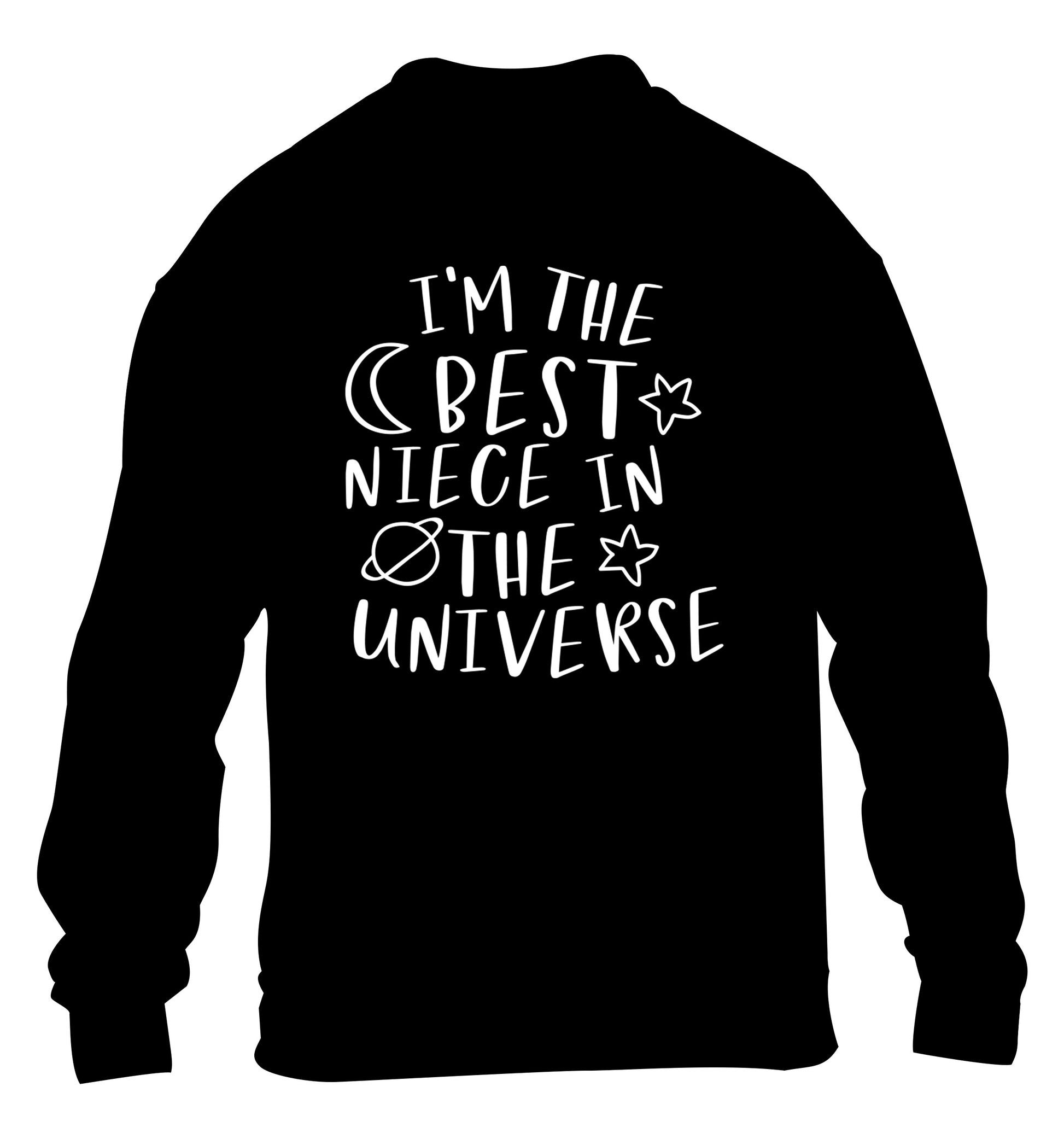 I'm the best niece in the universe children's black sweater 12-13 Years