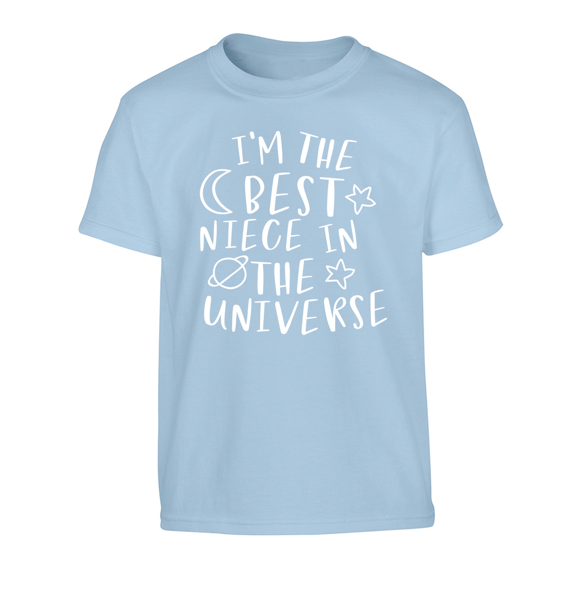 I'm the best niece in the universe Children's light blue Tshirt 12-13 Years