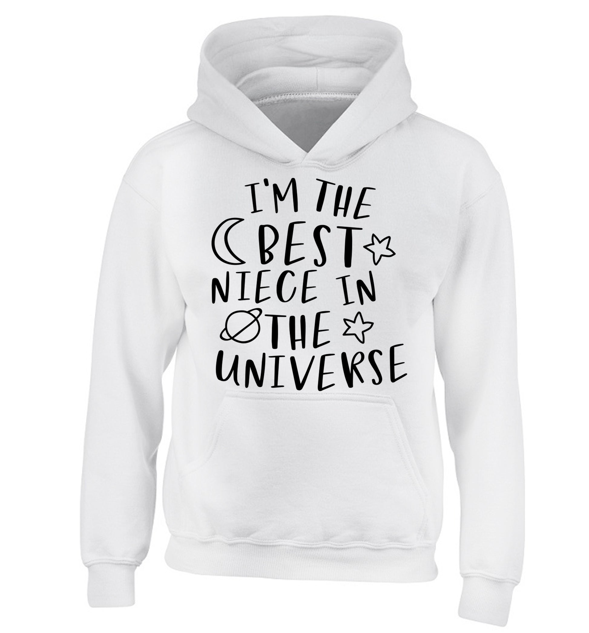 I'm the best niece in the universe children's white hoodie 12-13 Years