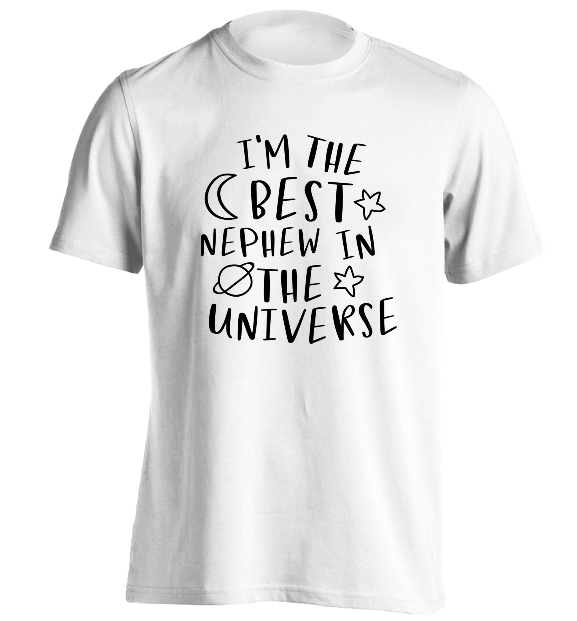 I'm the best nephew in the universe adults unisex white Tshirt 2XL