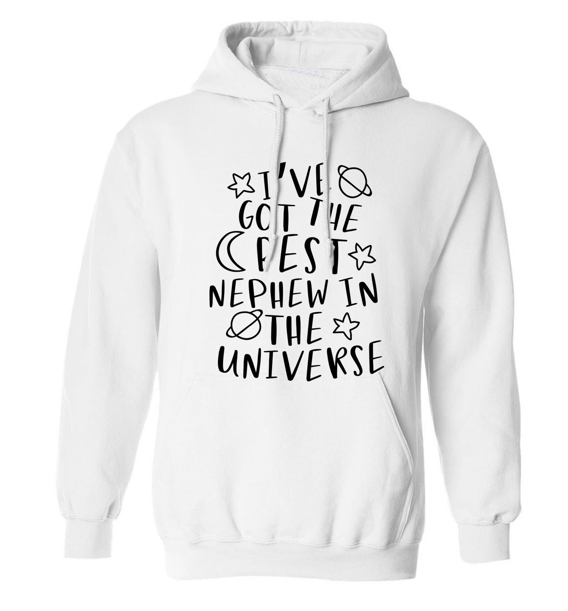I've got the best nephew in the universe adults unisex white hoodie 2XL