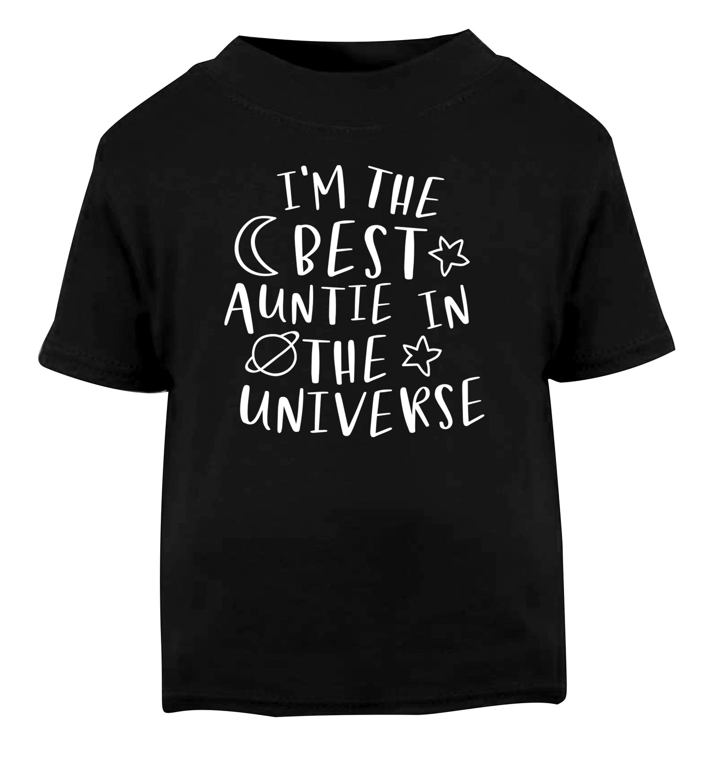 I'm the best auntie in the universe Black Baby Toddler Tshirt 2 years