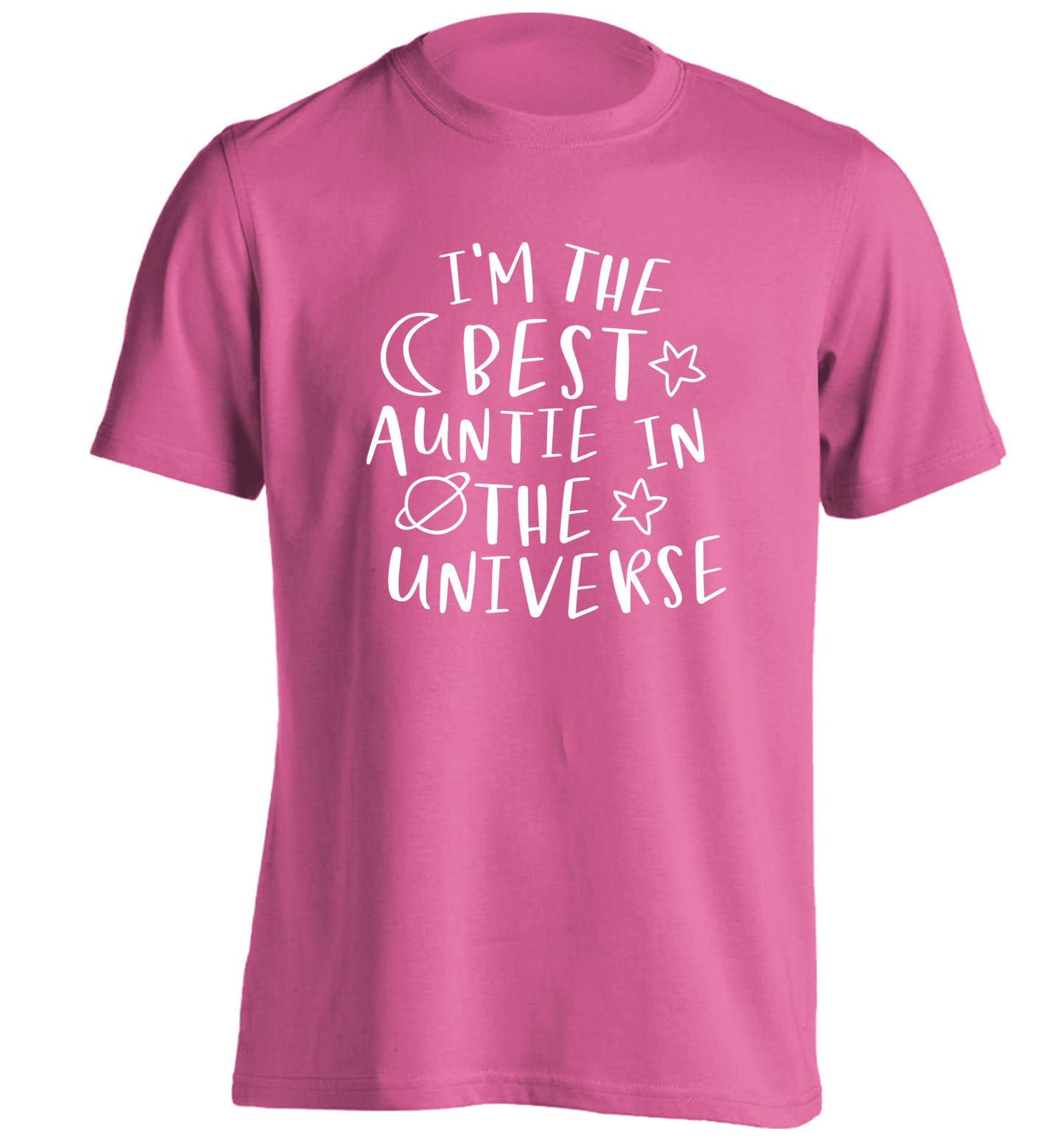 I'm the best auntie in the universe adults unisex pink Tshirt 2XL