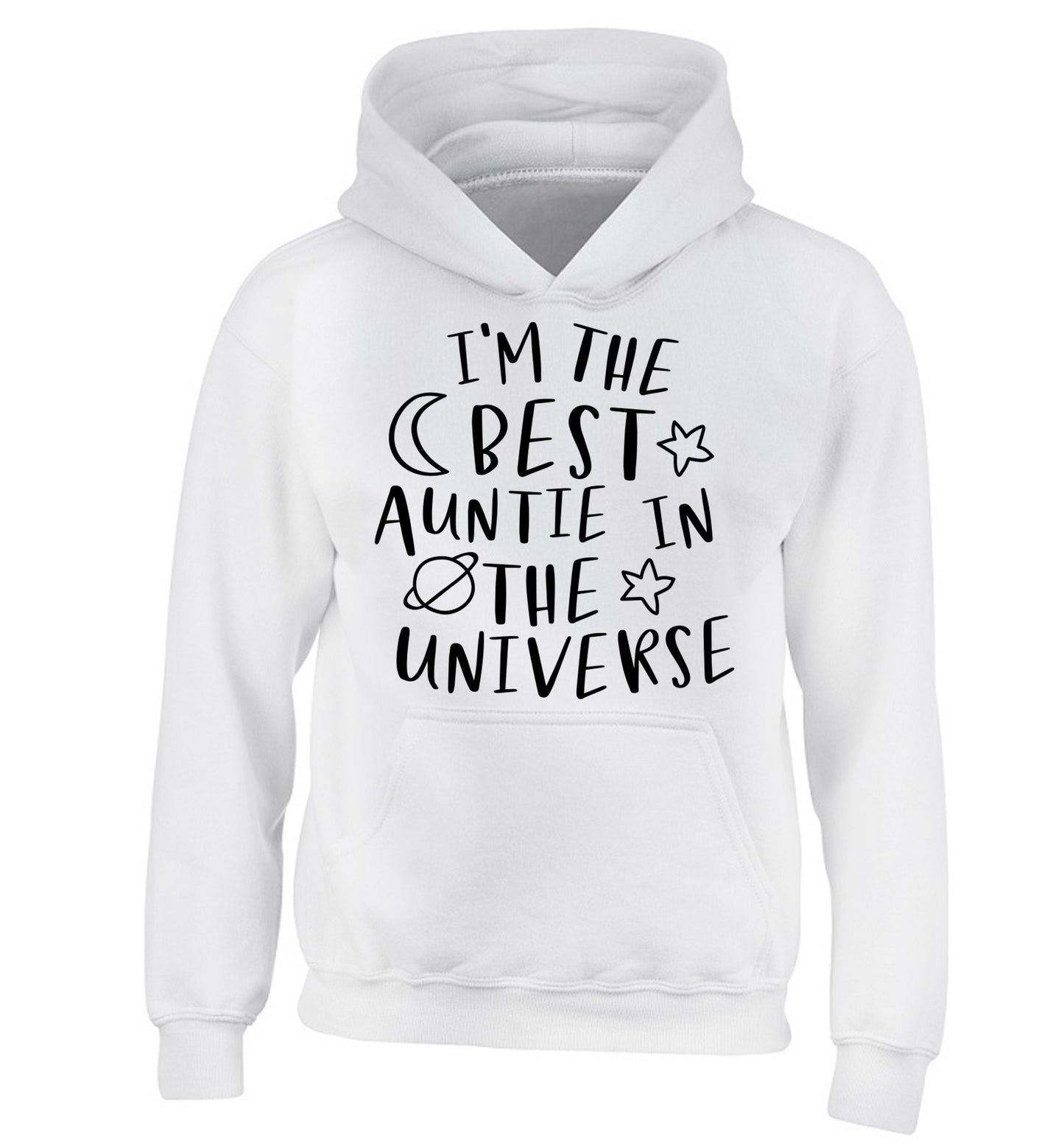 I'm the best auntie in the universe children's white hoodie 12-13 Years