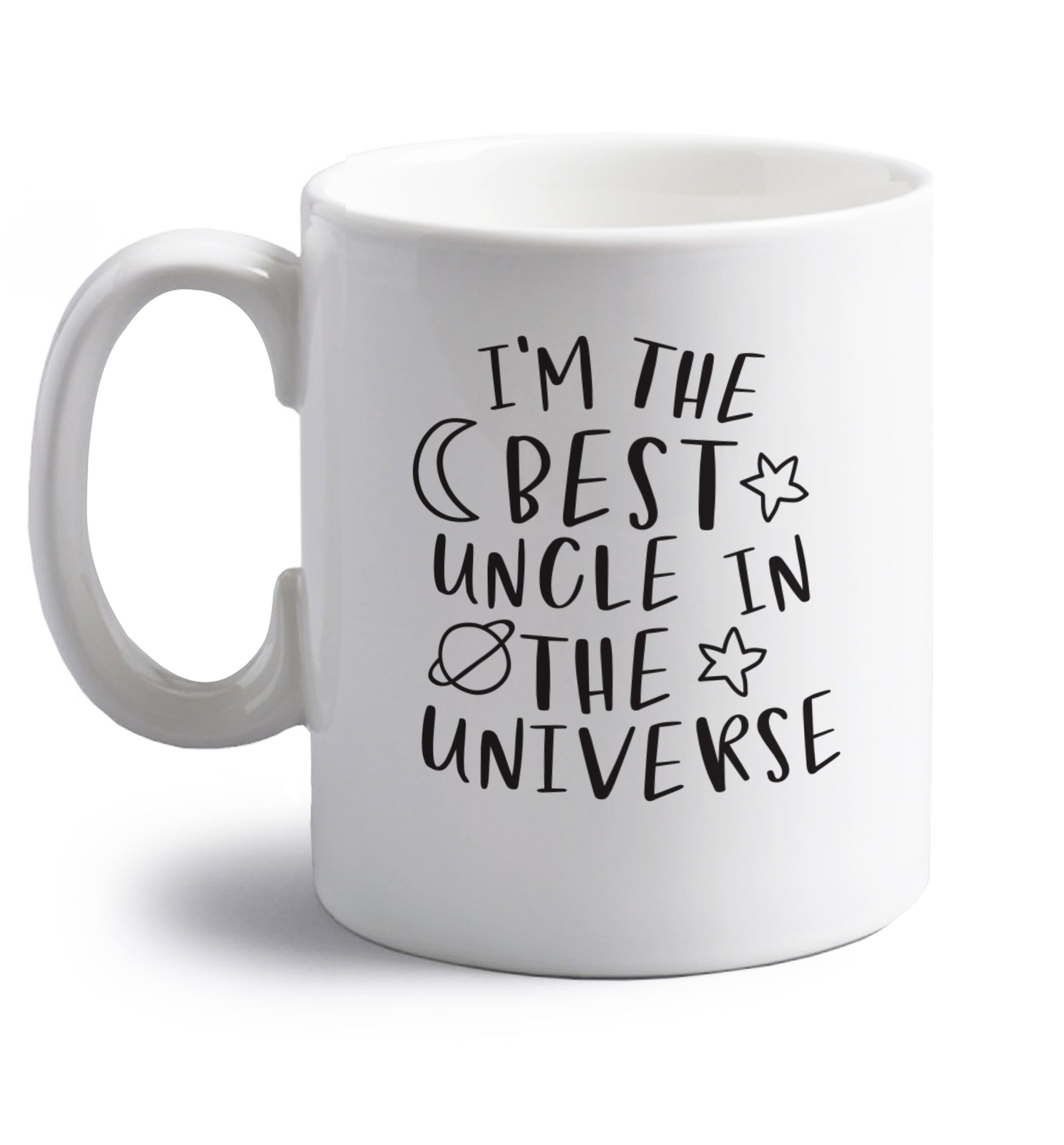 I'm the best uncle in the universe right handed white ceramic mug 