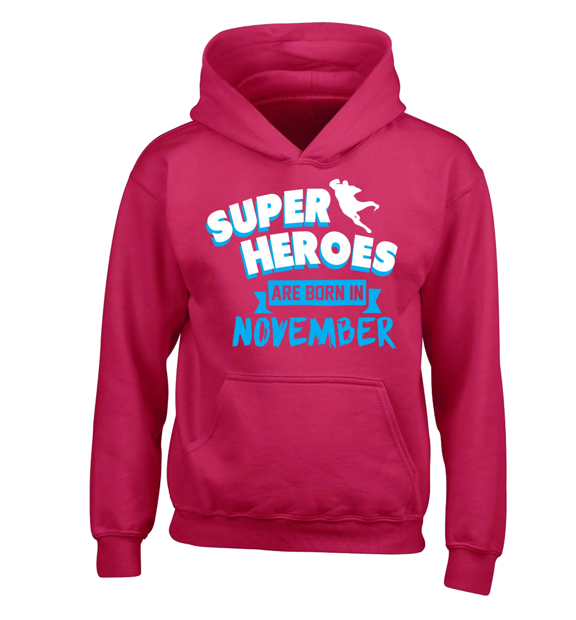 Superheroes are born in November children's pink hoodie 12-13 Years