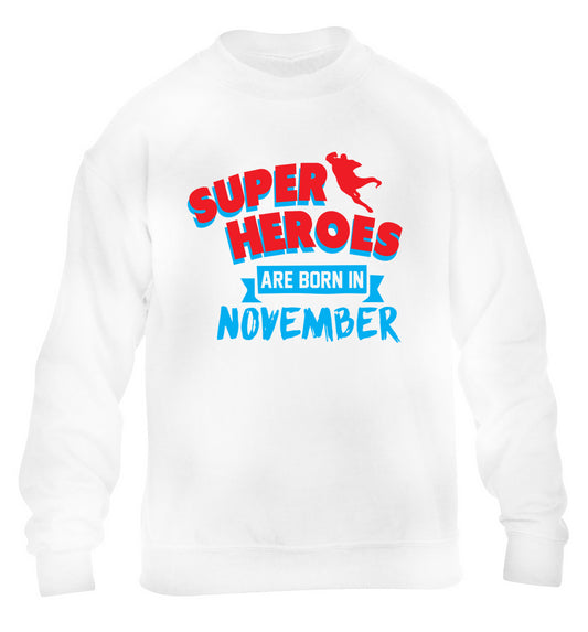 Superheroes are born in November children's white sweater 12-13 Years