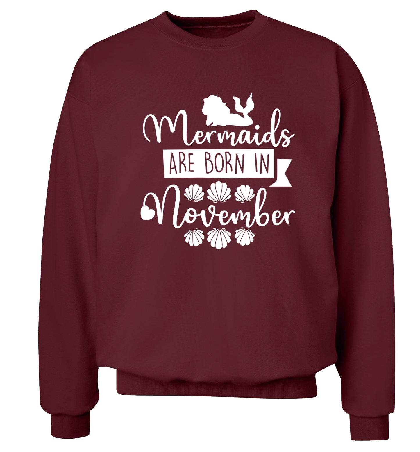 Mermaids are born in November Adult's unisex maroon Sweater 2XL