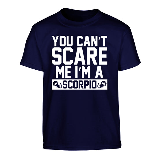You can't scare me I'm a scorpio Children's navy Tshirt 12-13 Years